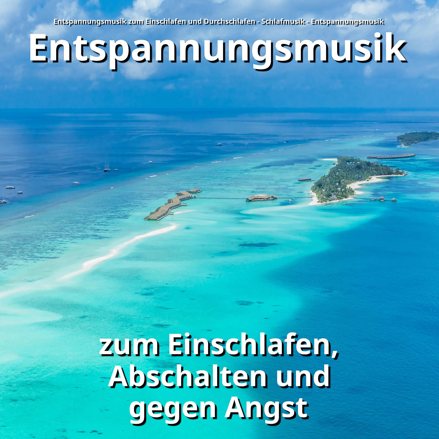 Релиз Entspannungsmusik zum Einschlafen, Abschalten und gegen Angst