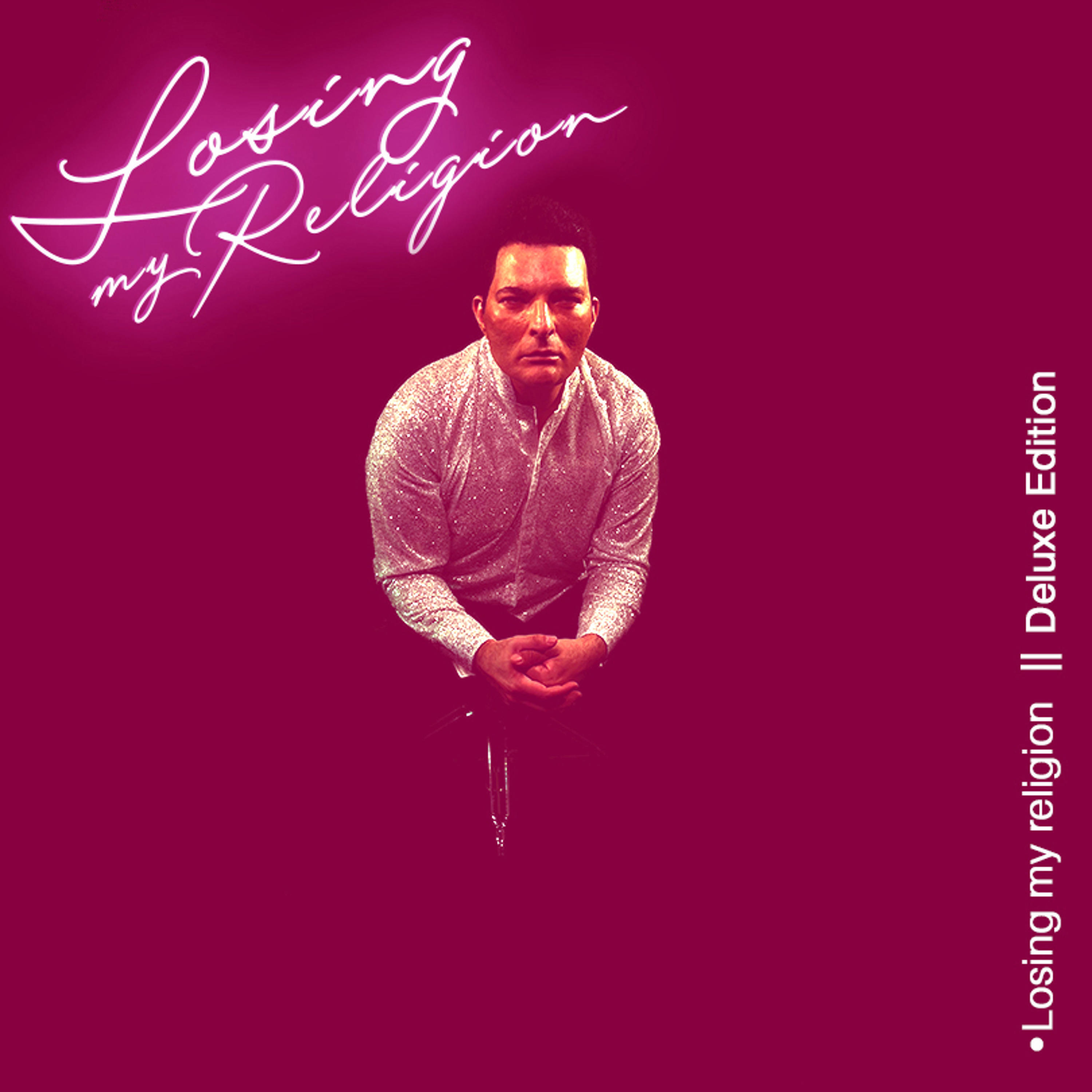 Релиз Losing My Religion (Deluxe Edition)
