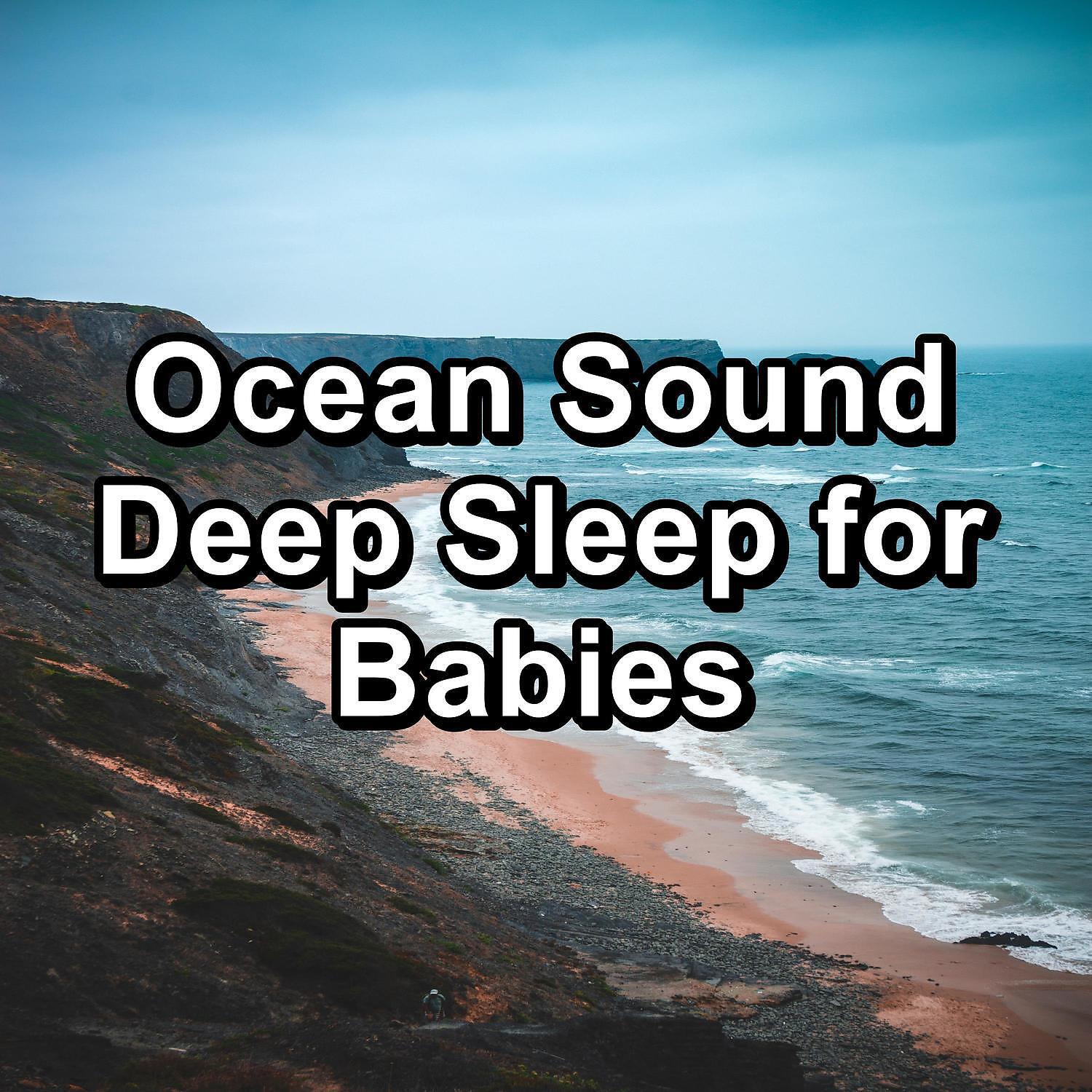 Релиз Ocean Sound Deep Sleep for Babies