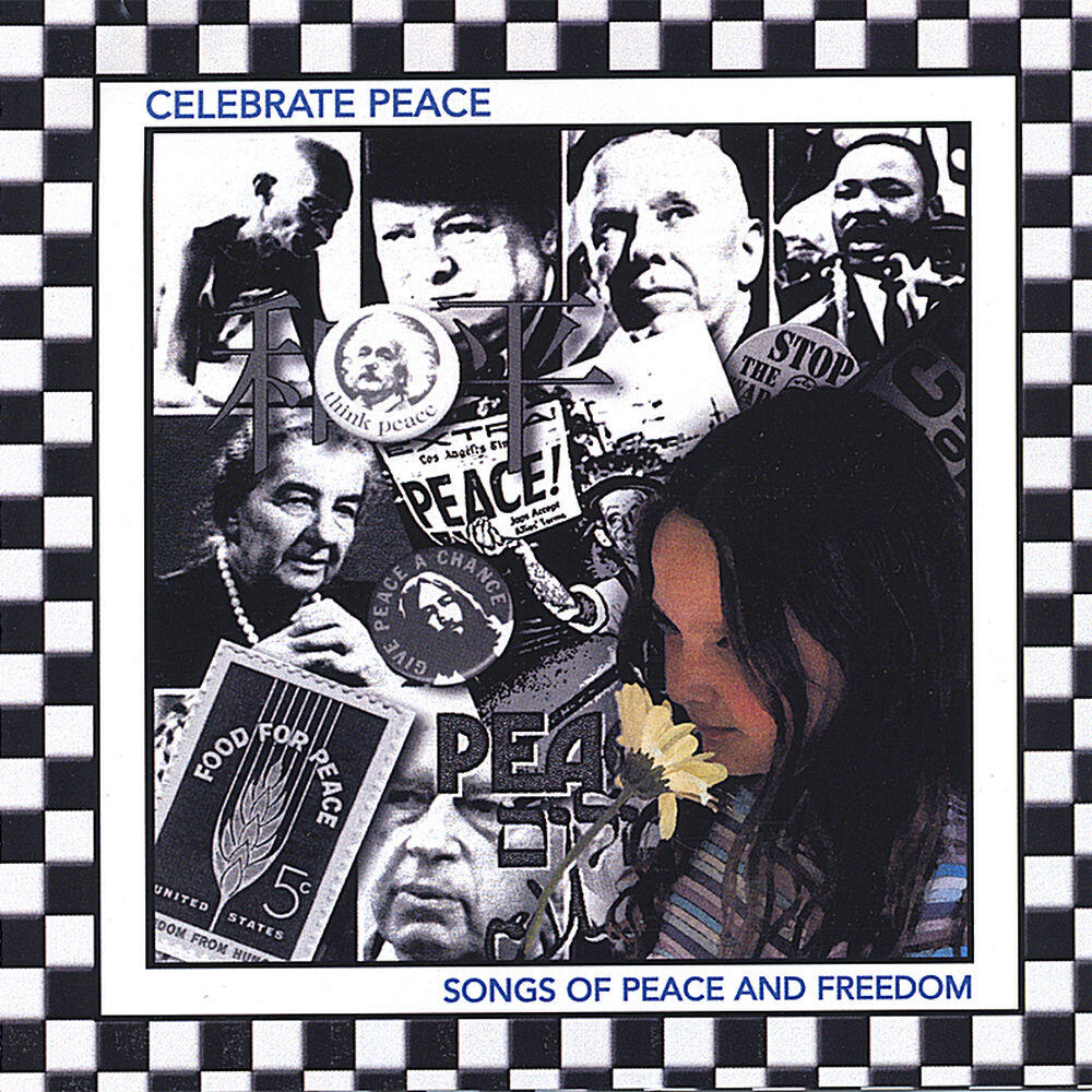 Релиз Celebrate Peace: Songs of Peace and Freedom
