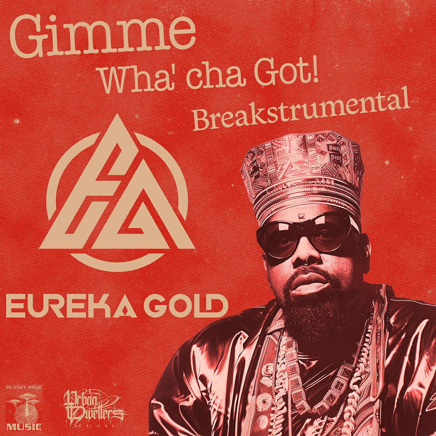 Релиз Gimme Wha' cha Got! (Breakstrumental)