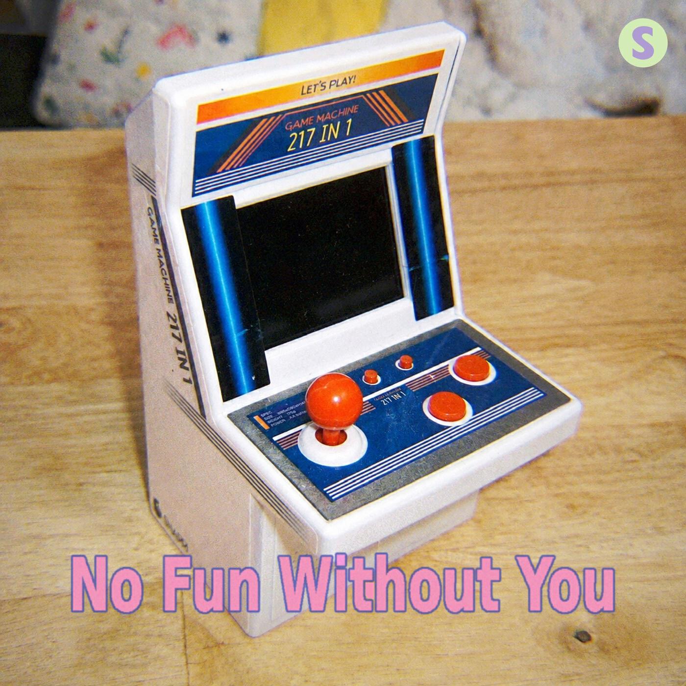 Релиз No Fun Without You