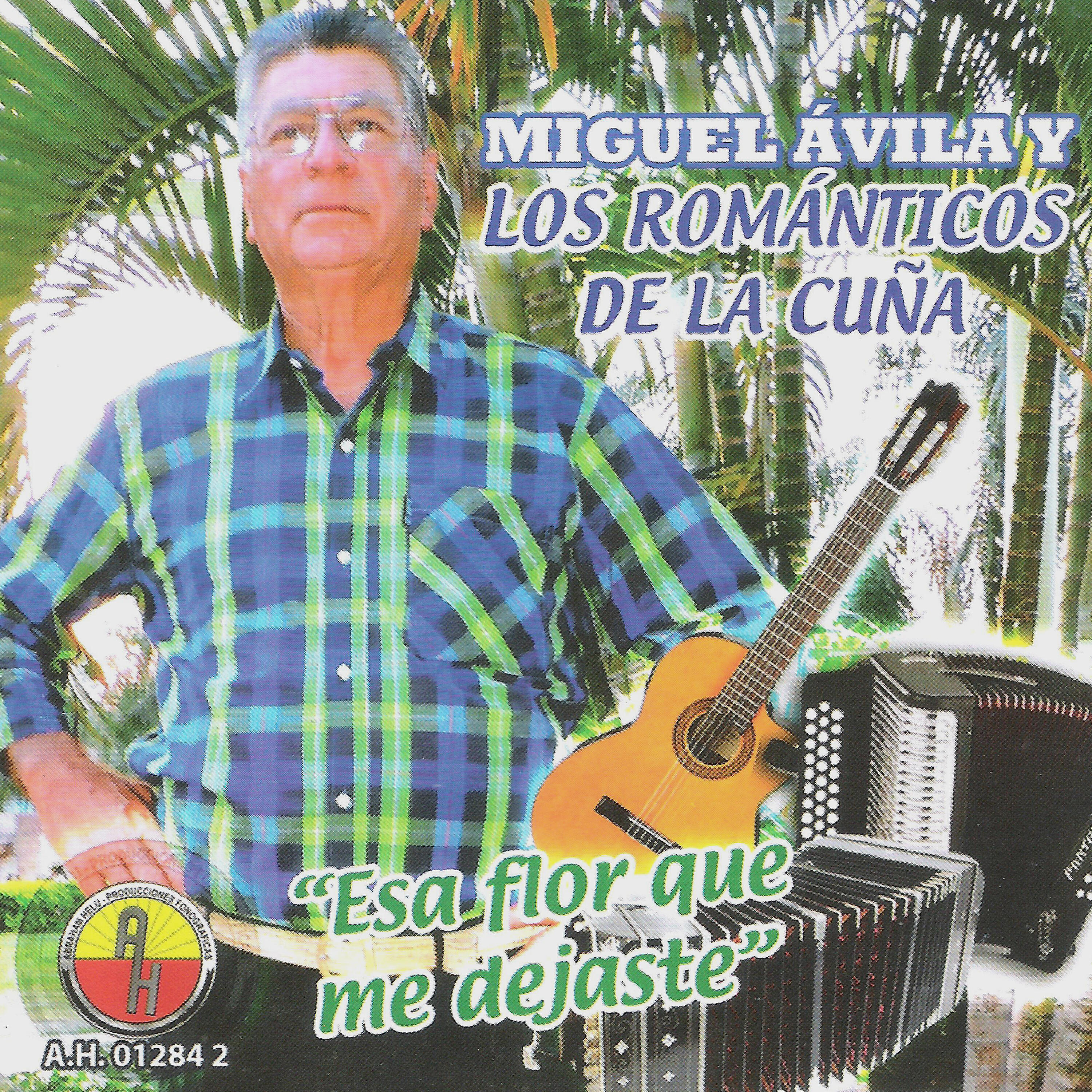 Miguel Ávila y Los Románticos De La Cuña