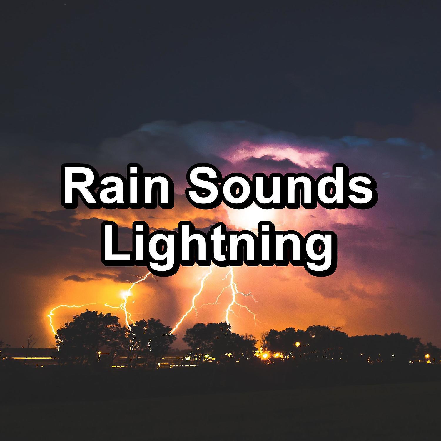 Релиз Rain Sounds Lightning