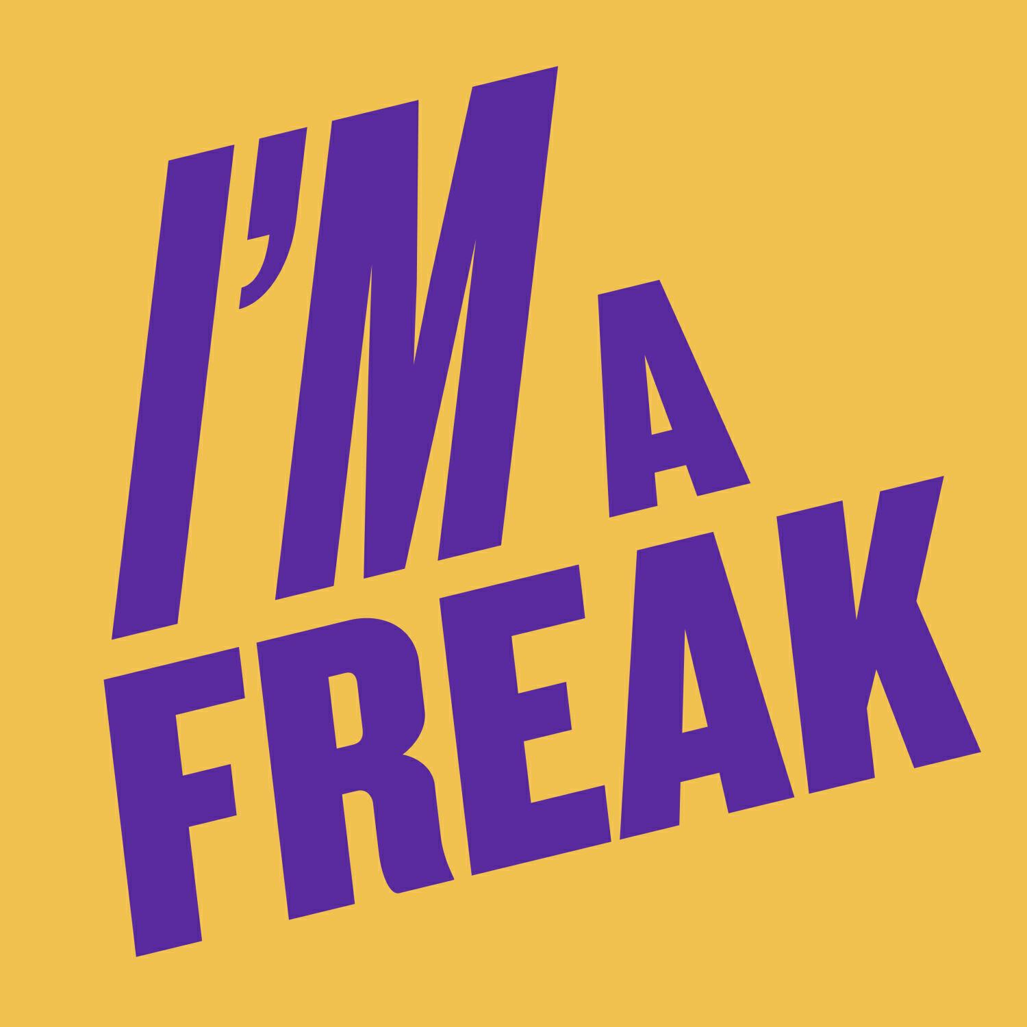Релиз I'm A Freak