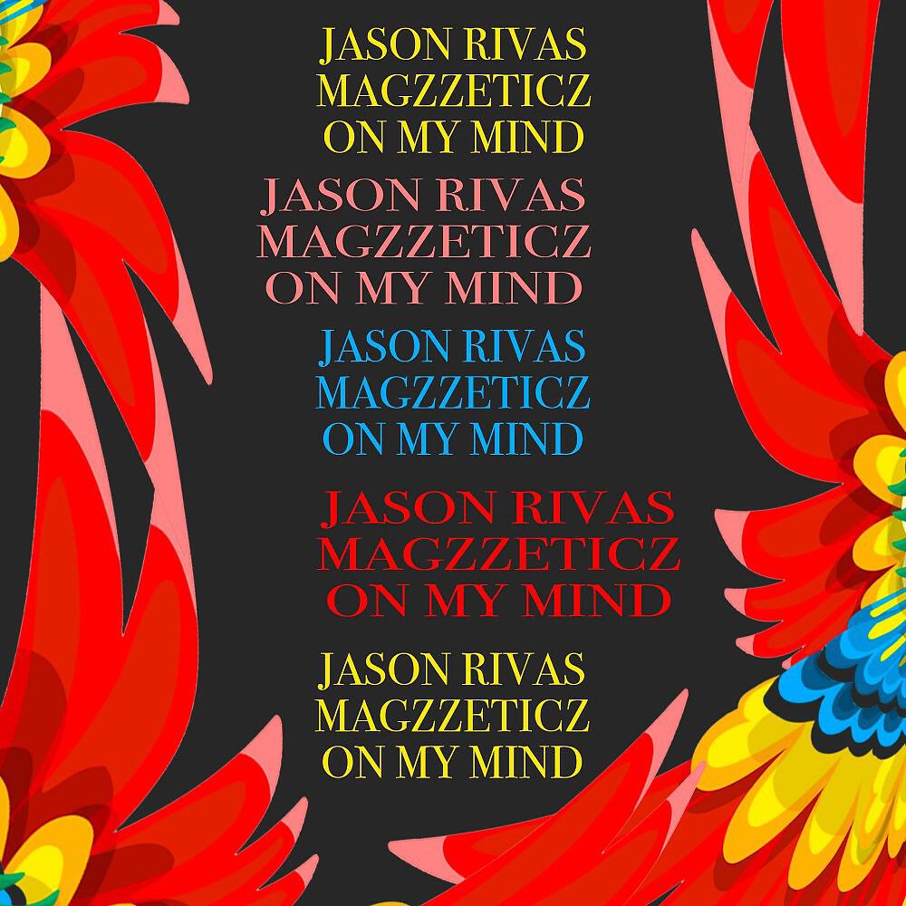 Релиз On My Mind