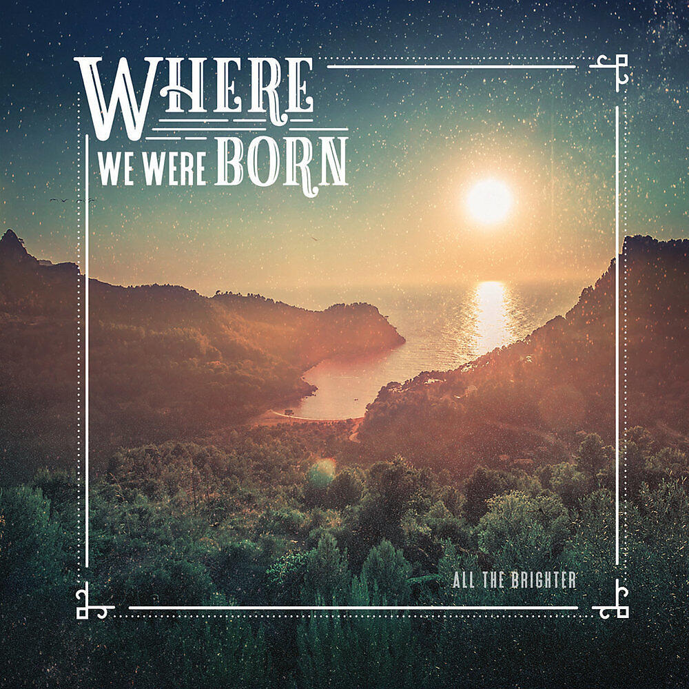 Постер альбома Where We Were Born