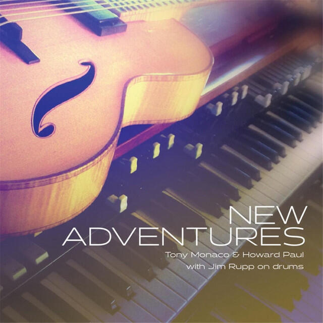 Релиз Tony Monaco & Howard Paul: New Adventures