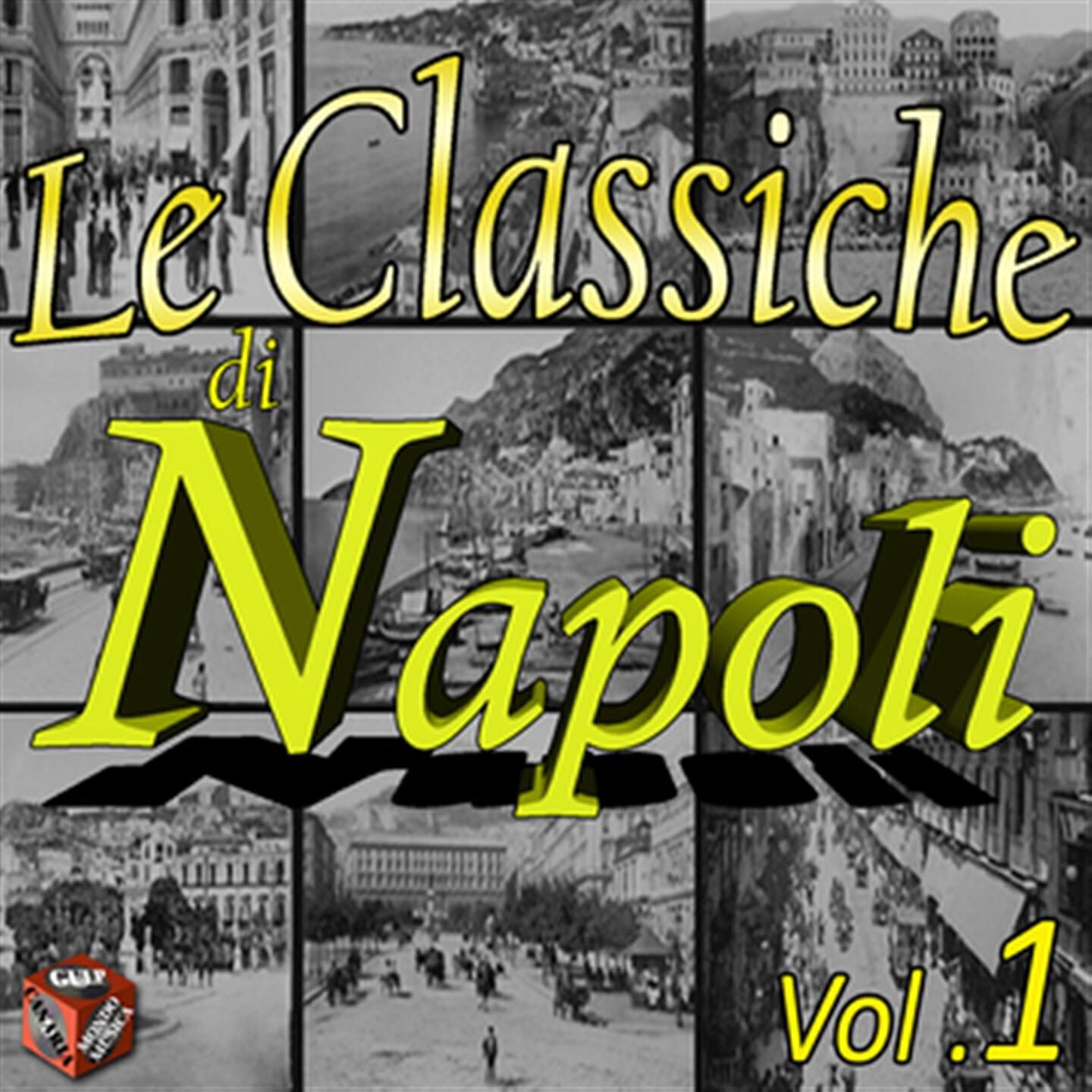 Релиз Le classiche di Napoli, Vol. 1