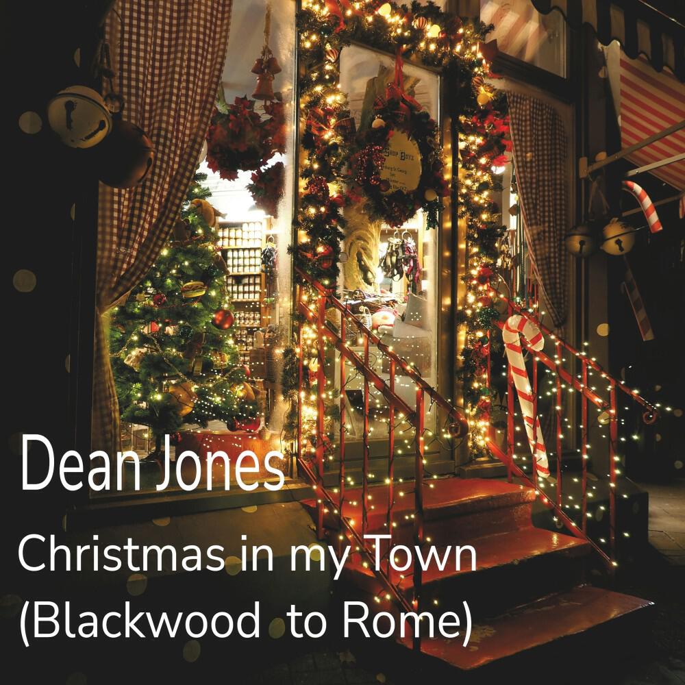 Релиз Christmas in My Town (Blackwood to Rome)