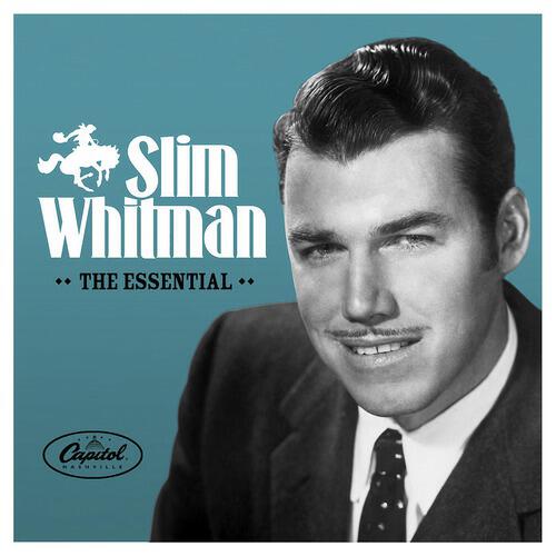 Релиз The Essential Slim Whitman