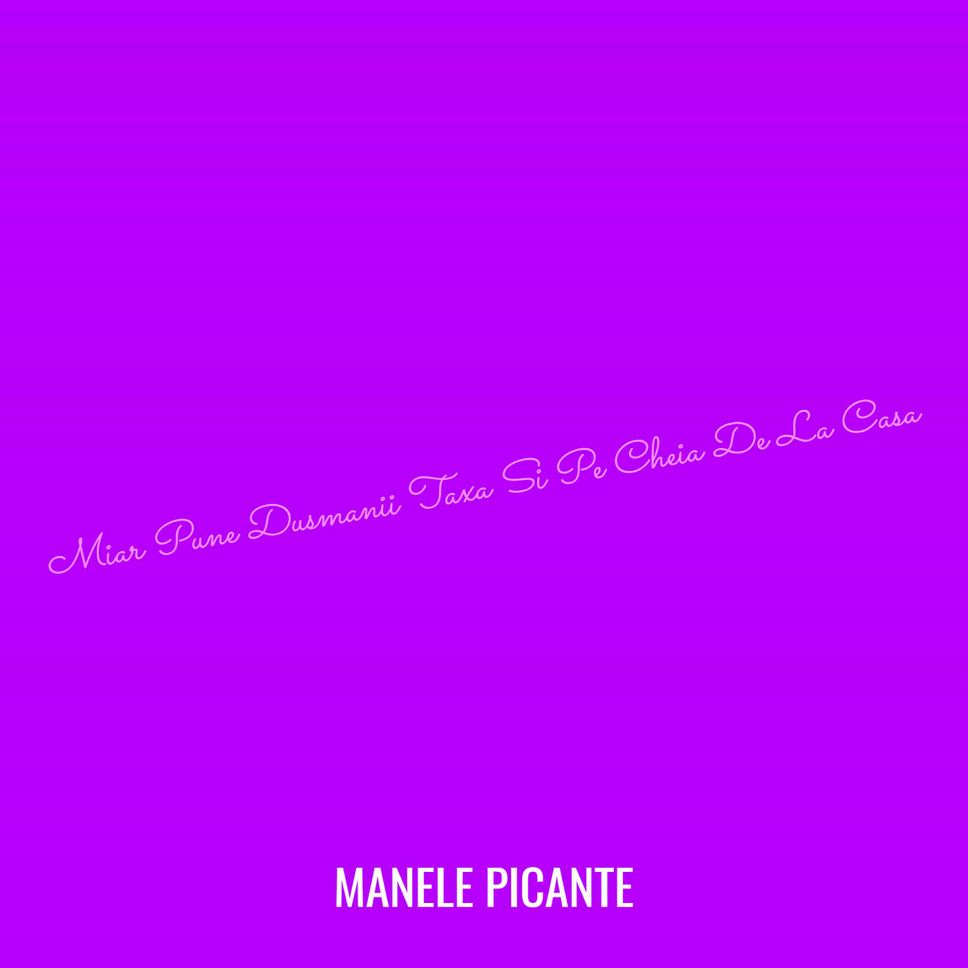 Manele Picante