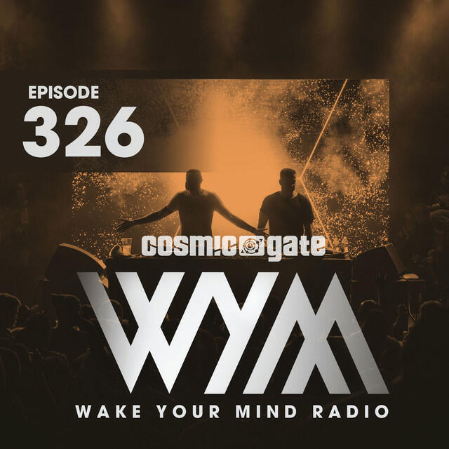 Релиз Wake Your Mind Radio 326