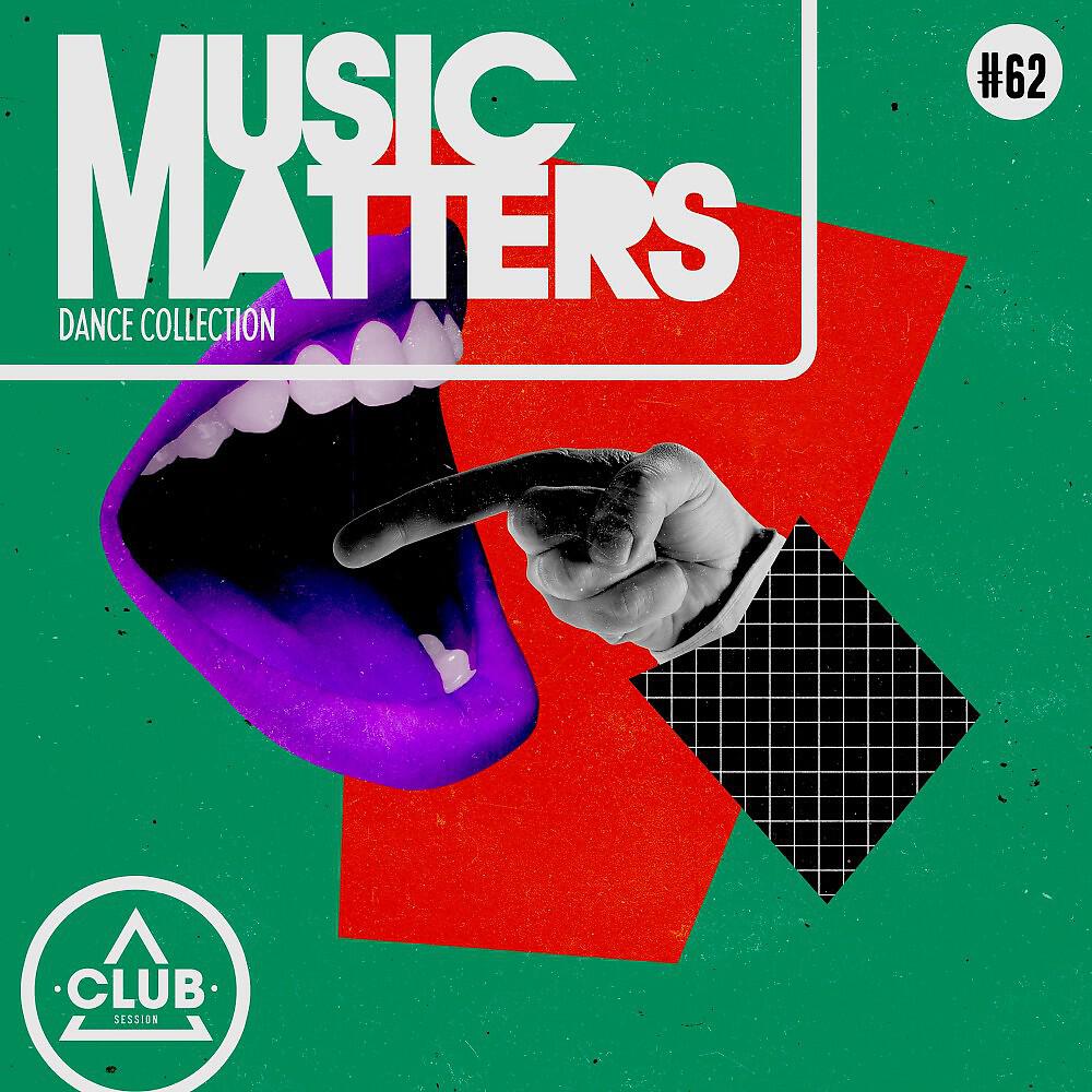 Релиз Music Matters: Episode 62