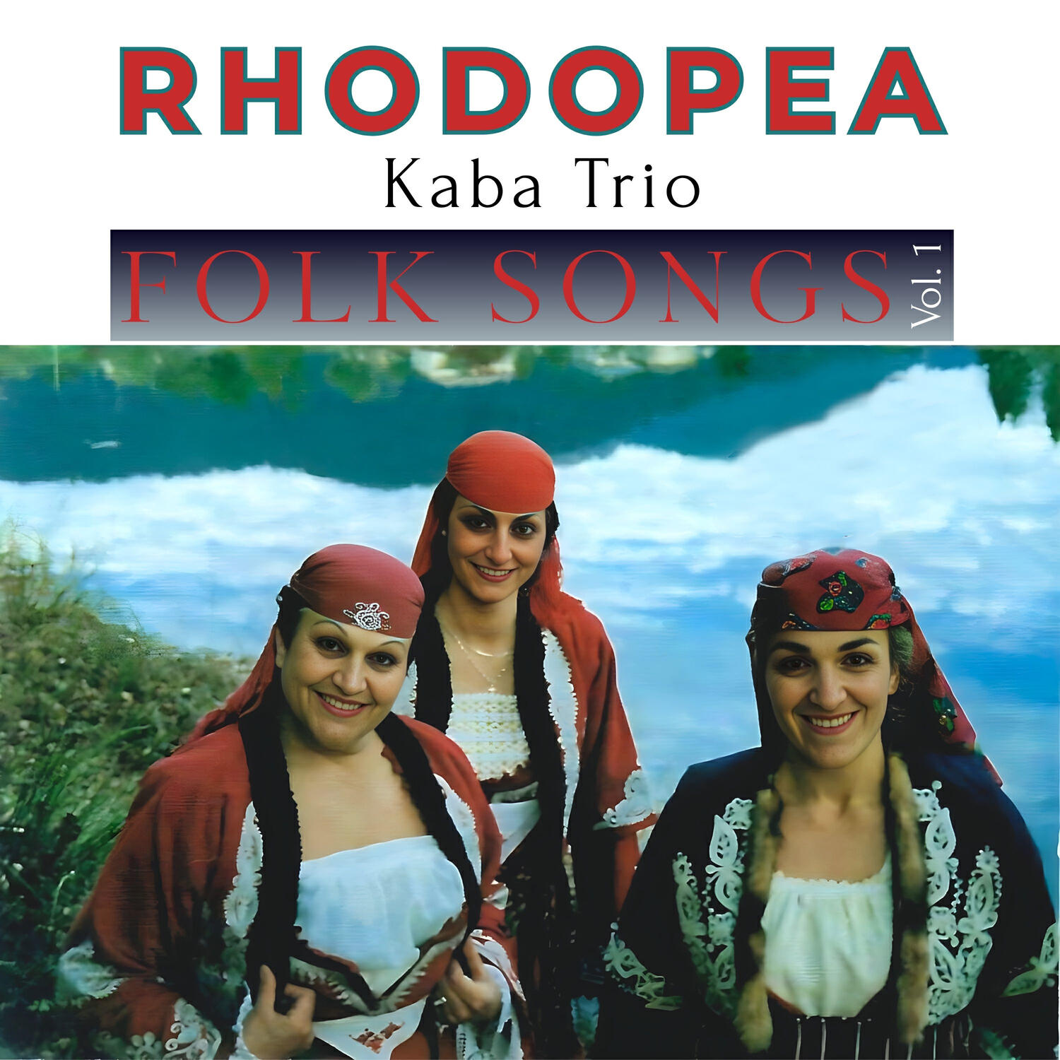 Релиз Rhodopea Kaba Trio: Folk Songs, Vol. 1