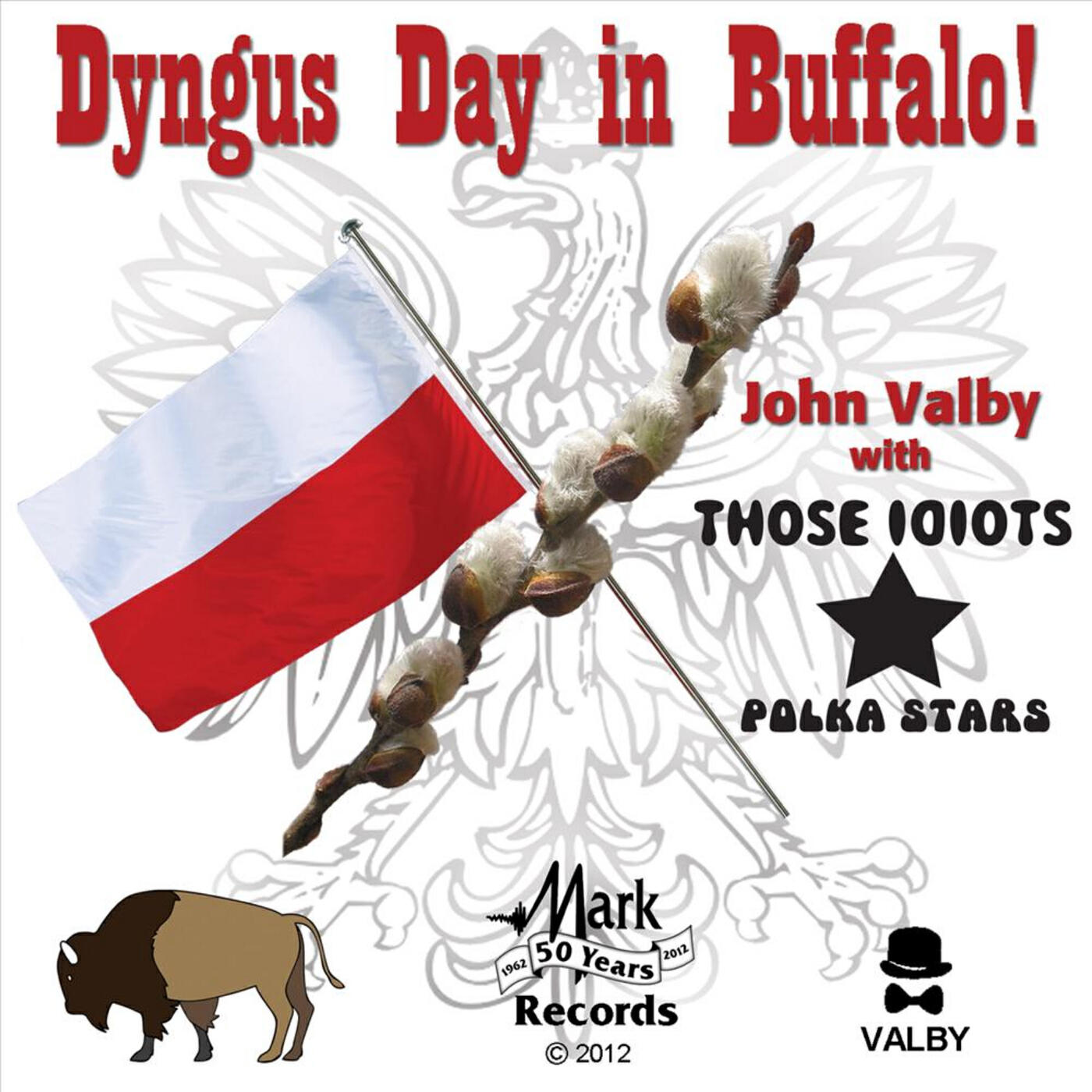 Релиз Dyngus Day in Buffalo (feat. Those Idiots)