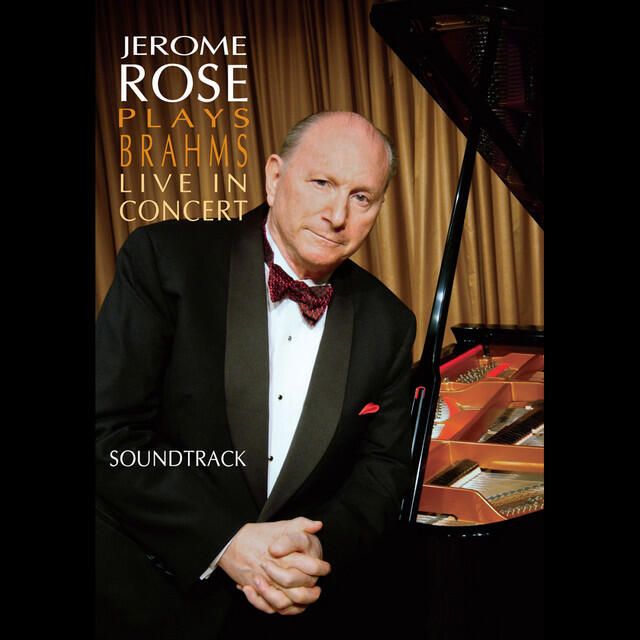 Релиз Jerome Rose Plays Brahms Live In Concert (Soundtrack)
