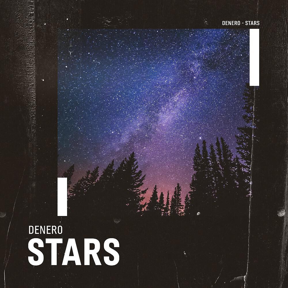 Скачать песню Denero - Stars бесплатно в MP3 для Android и iOS