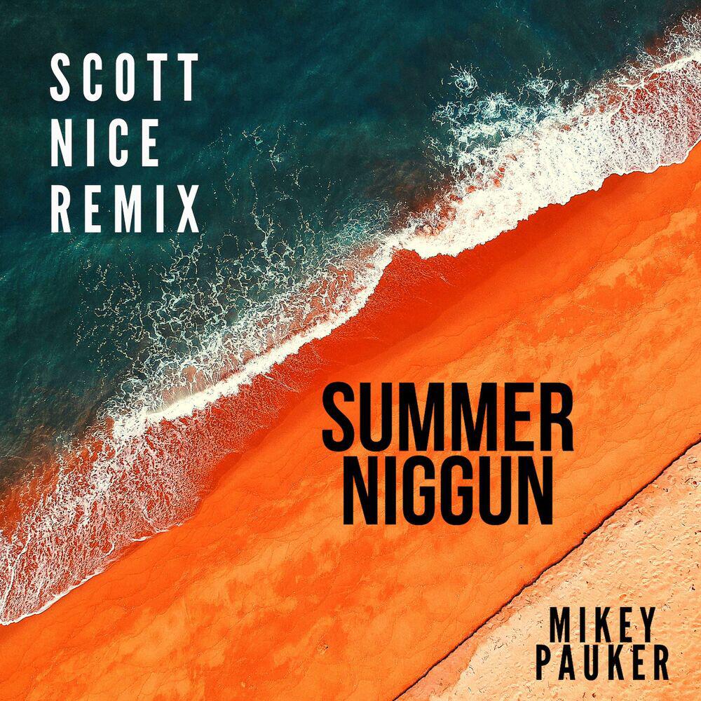 Релиз Summer Niggun (Scott Nice Remix)