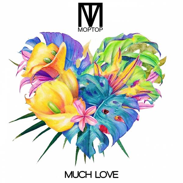 Релиз Much Love