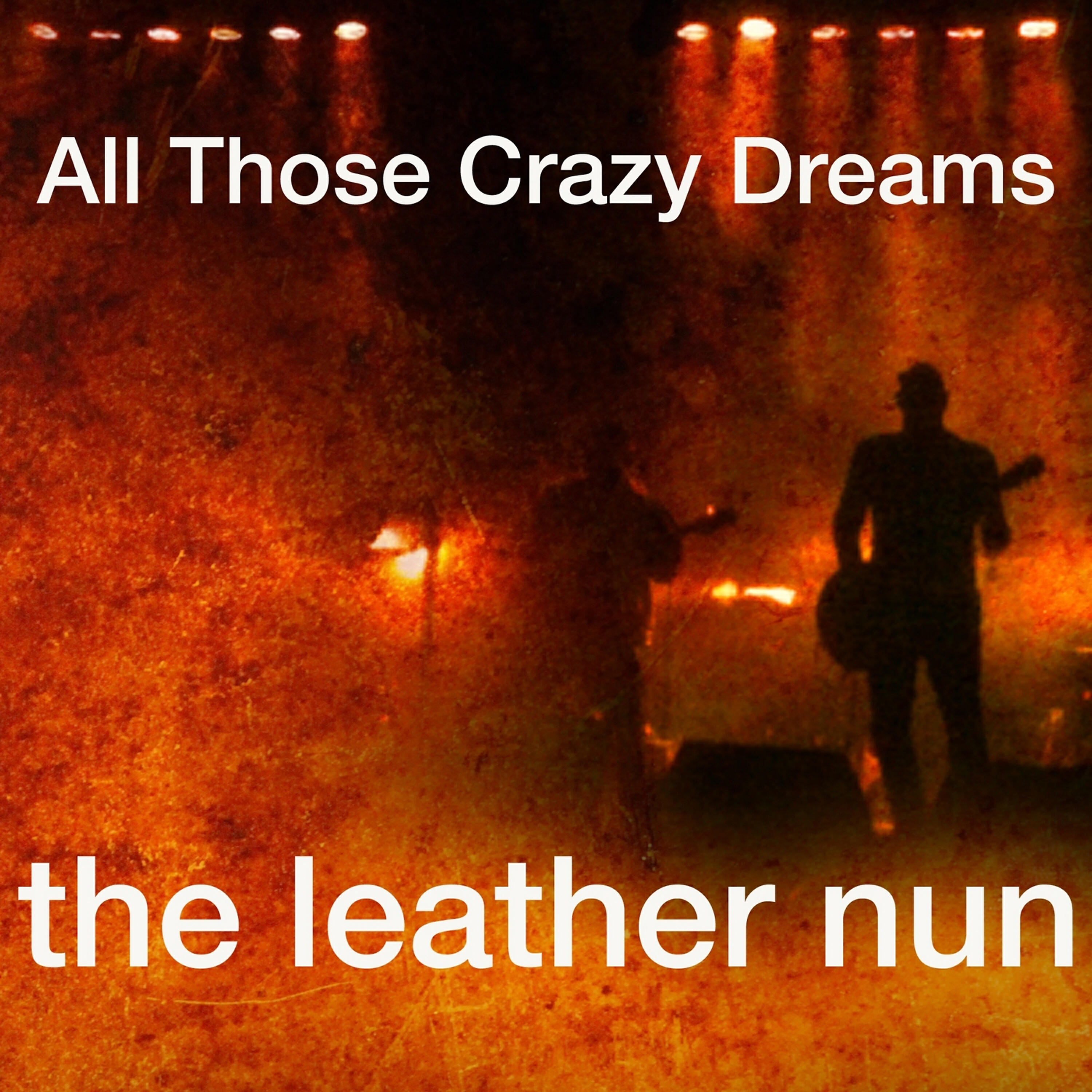 Релиз All Those Crazy Dreams