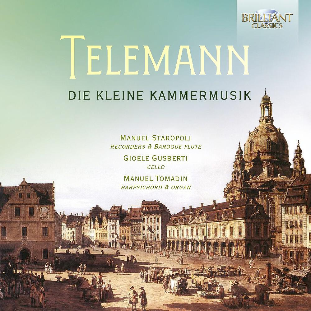 Релиз Telemann: Die Kleine Kammermusik