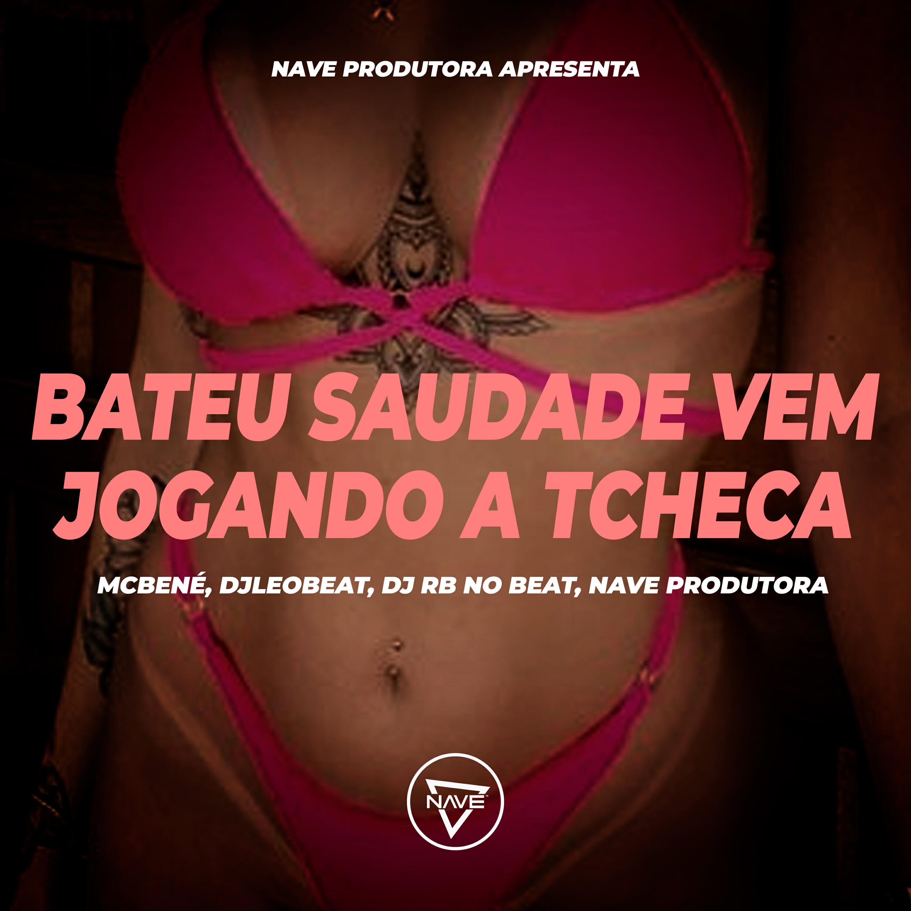 Релиз Bateu Saudade Vem Jogando A Tcheca