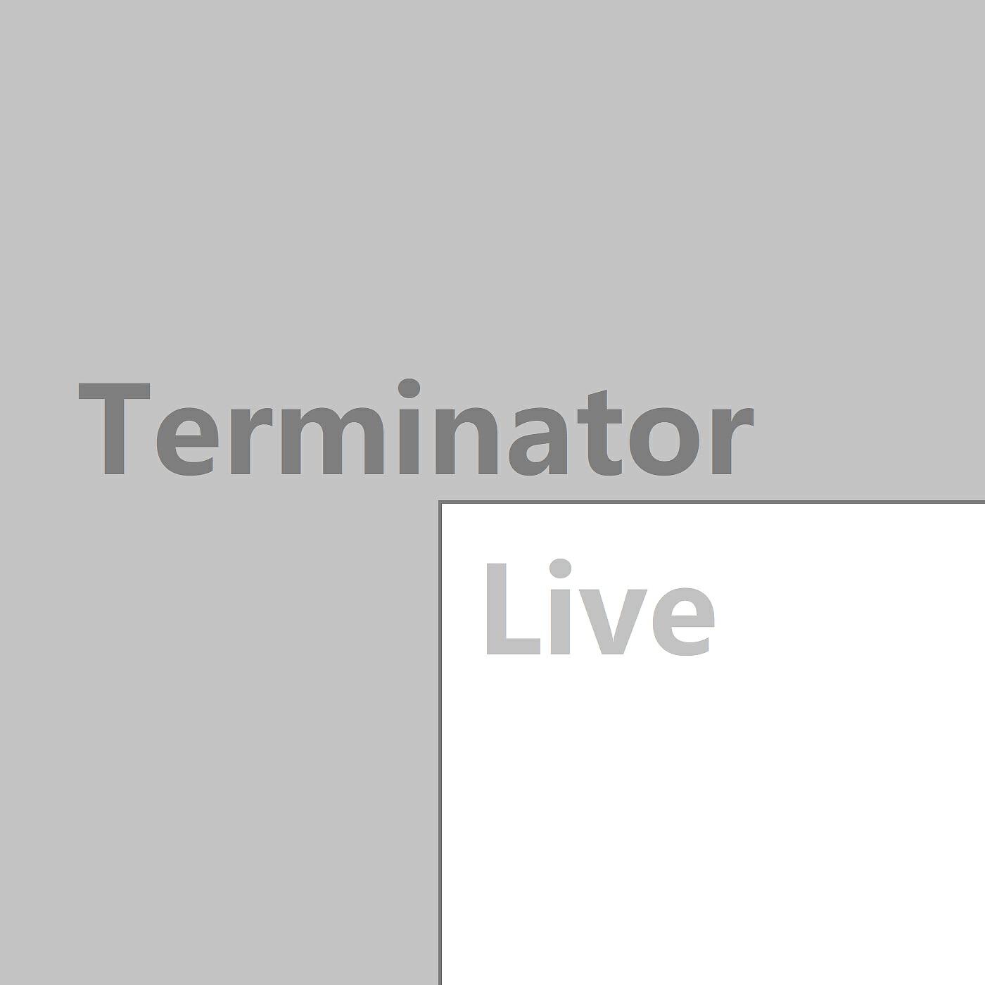 Релиз Terminator Live