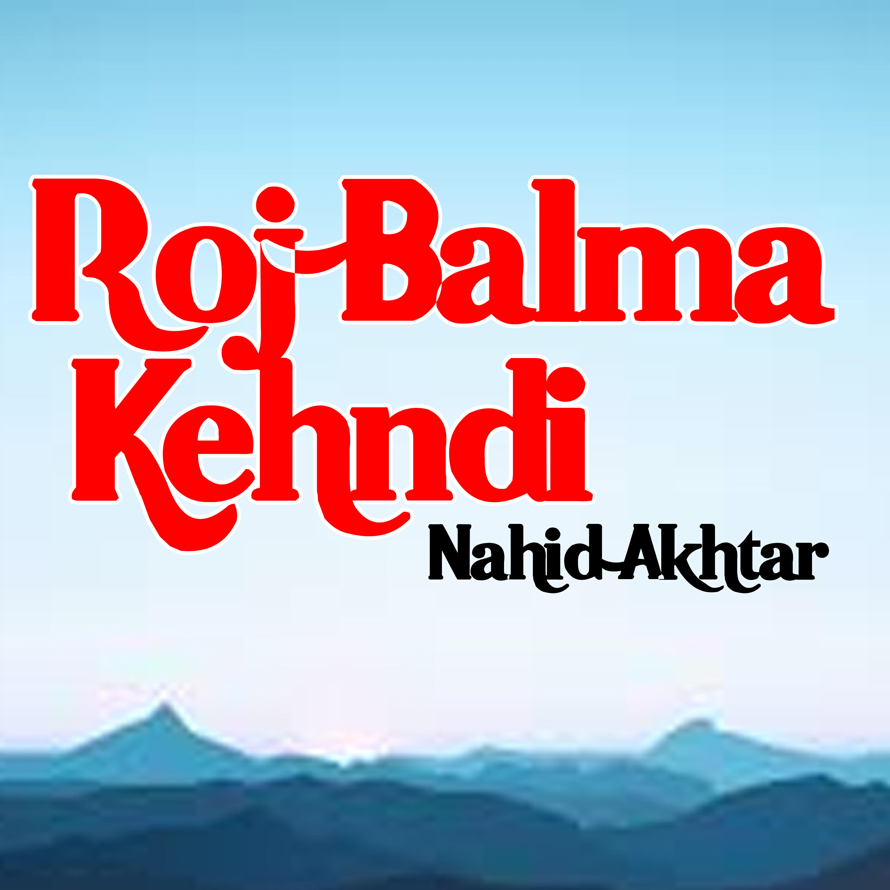 Релиз Roj Balma Kehndi