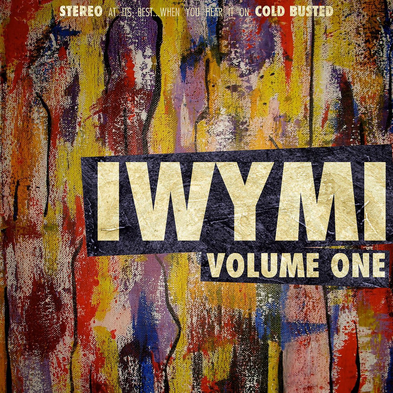 Релиз IWYMI Volume One