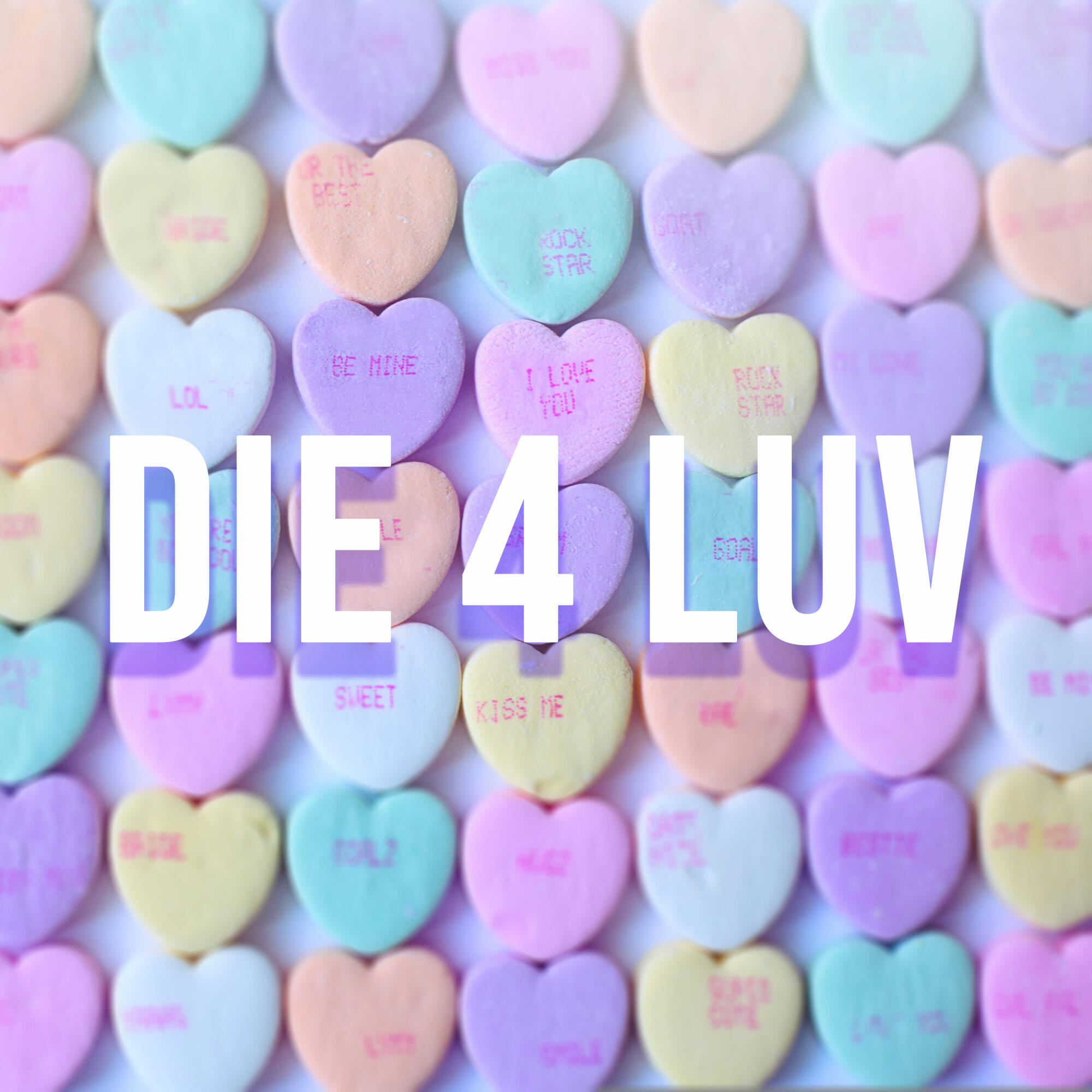 Релиз Die 4 Luv