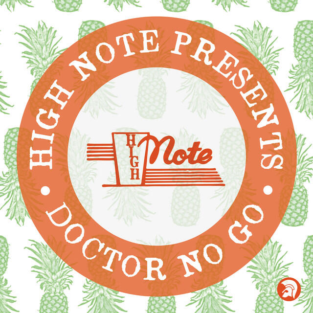 Релиз High Note Records Presents… Doctor No Go