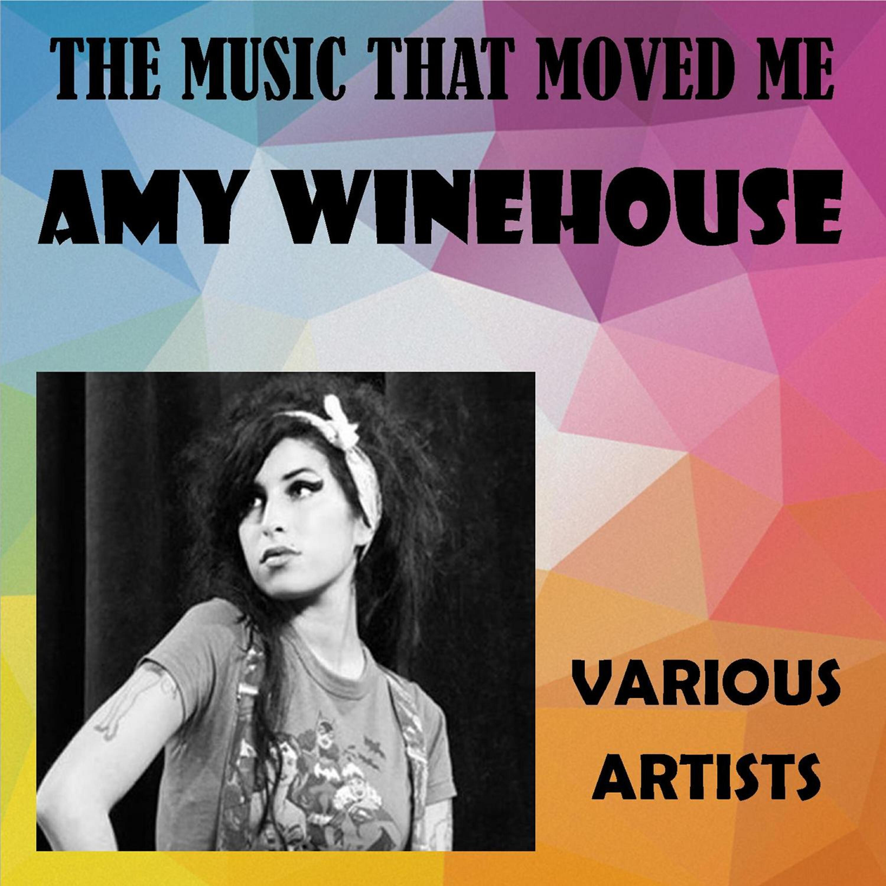 Релиз The Music That Moved Me - Amy Winehouse