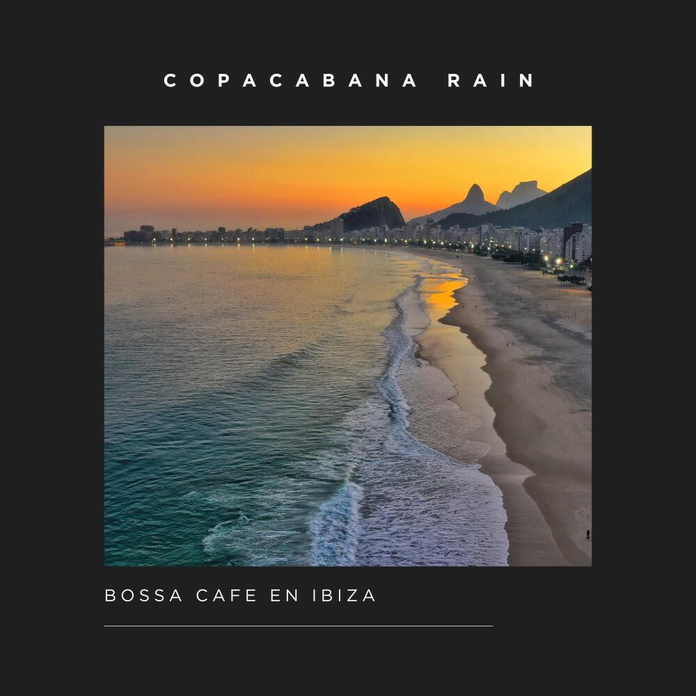 Релиз Copacabana Rain: Easy Listening Bossa Nova