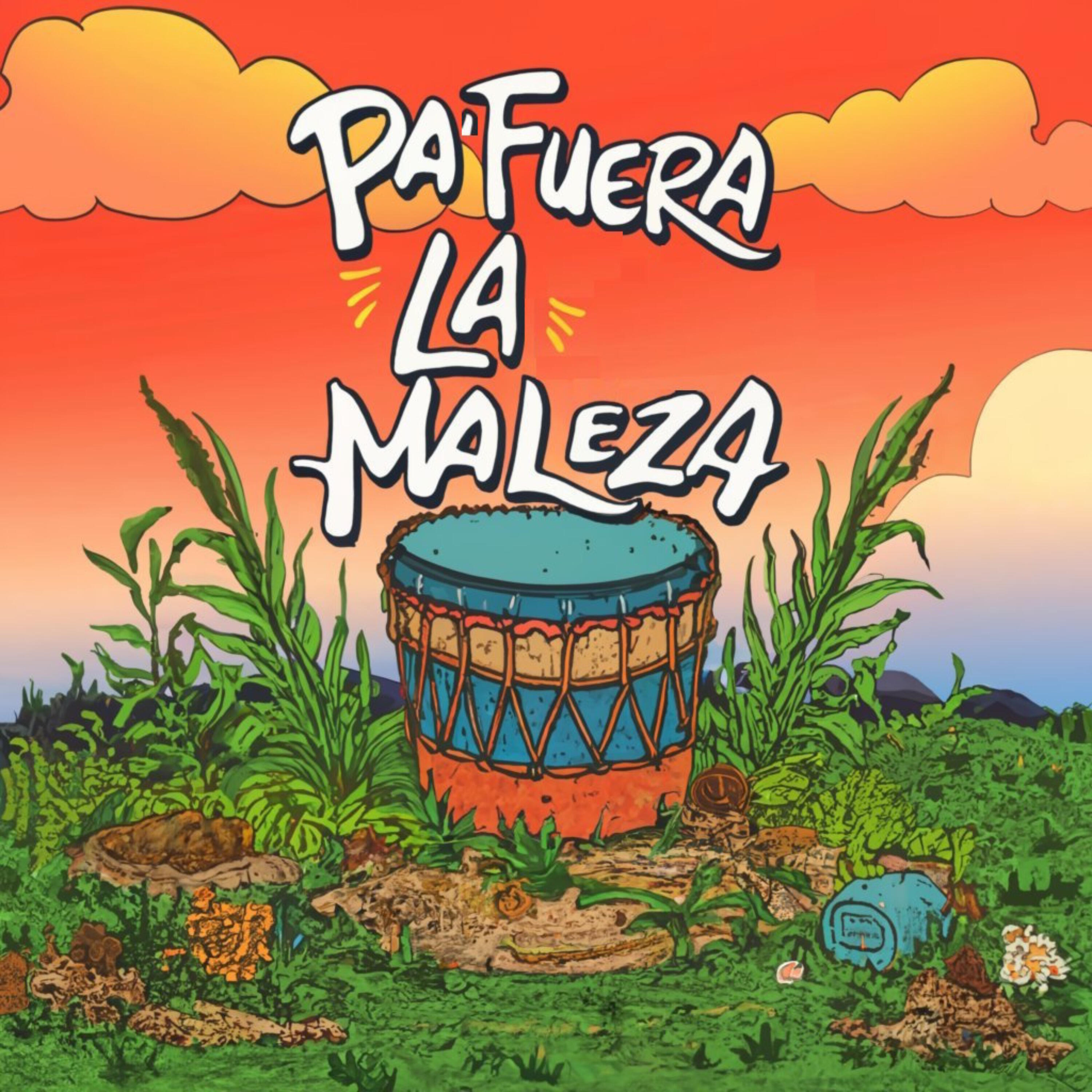 Релиз Pa' Fuera la Maleza