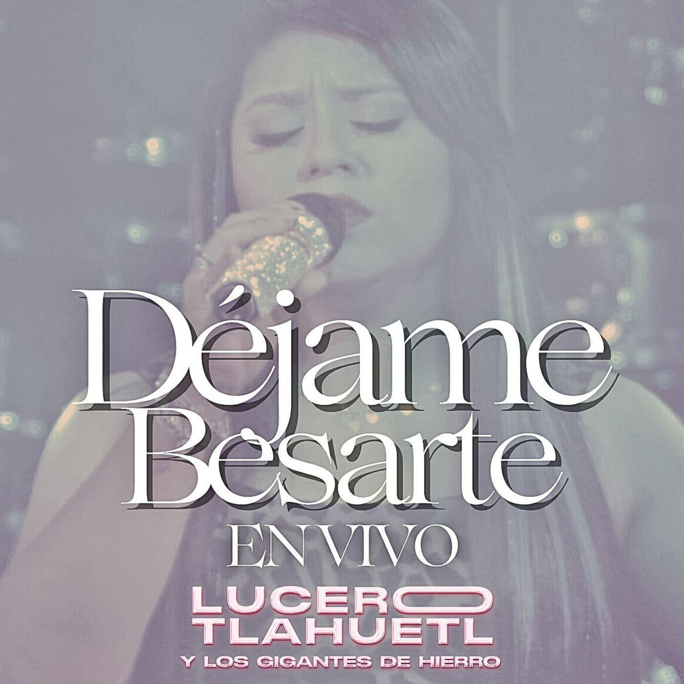 Релиз Dejame Besarte (En Vivo)