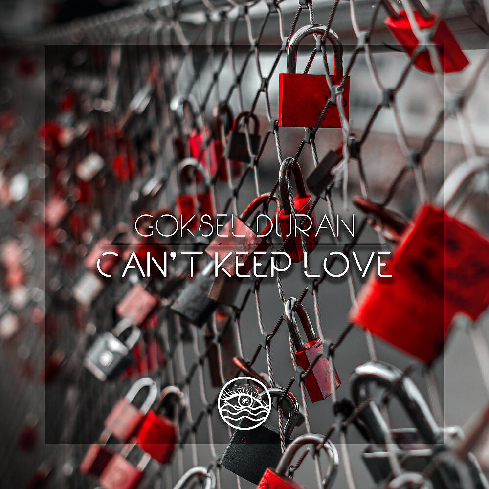 Релиз Can't Keep Love