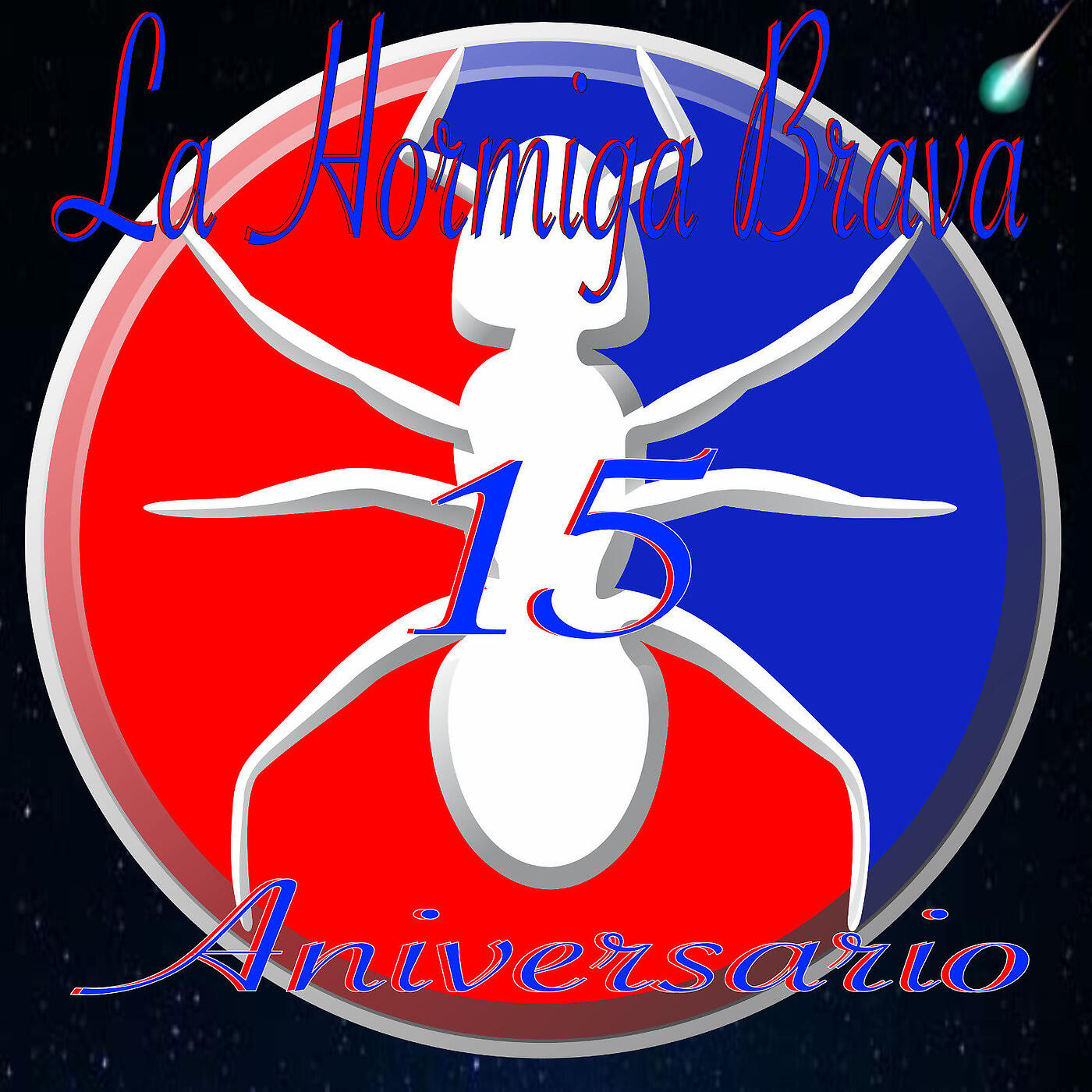 Релиз La Hormiga Brava 15 Aniversario