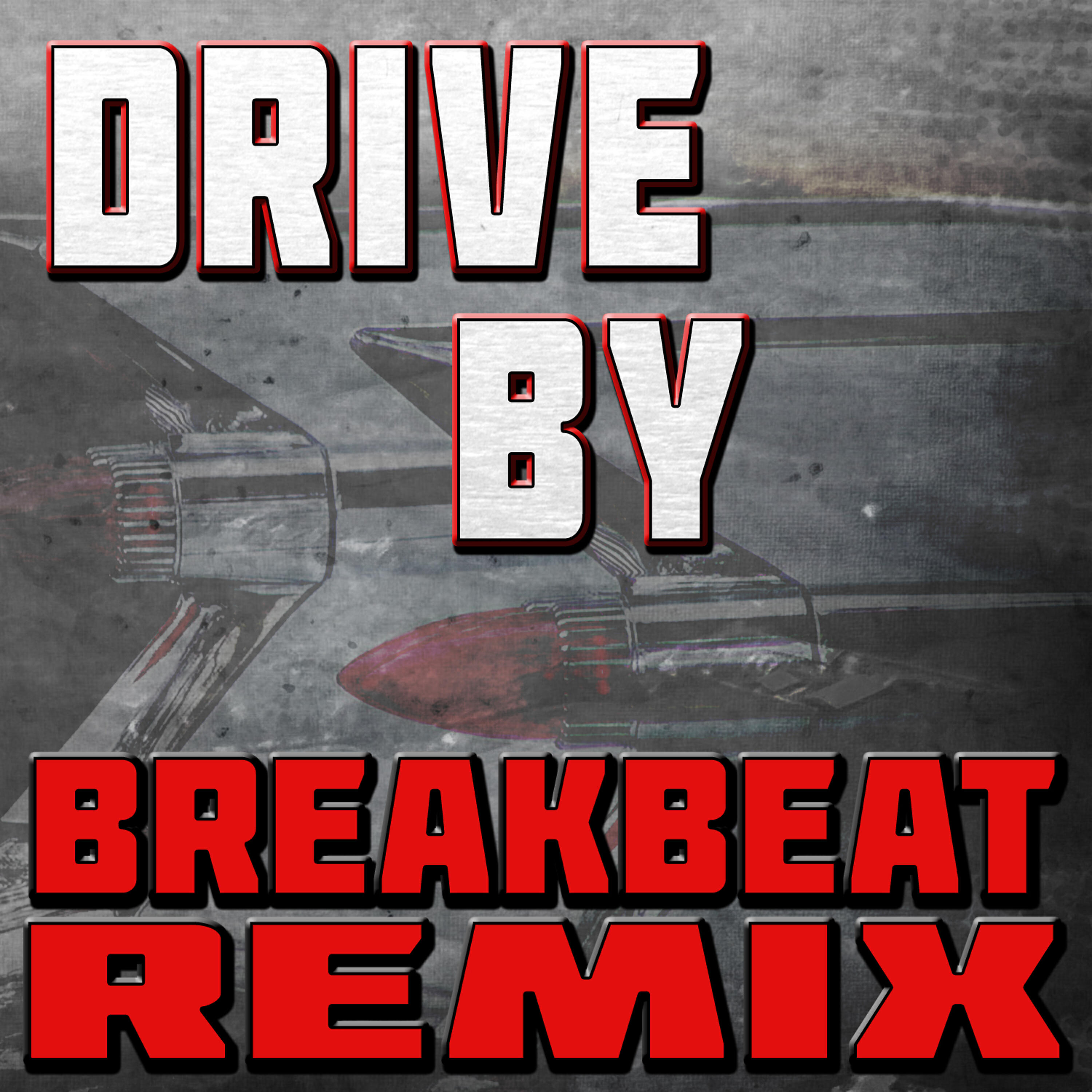 Релиз Drive By (Breakbeat Remix)