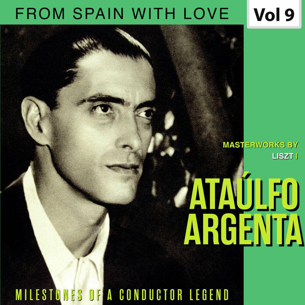Релиз Milestones of a Conductor Legend: Ataúlfo Argenta, Vol. 9