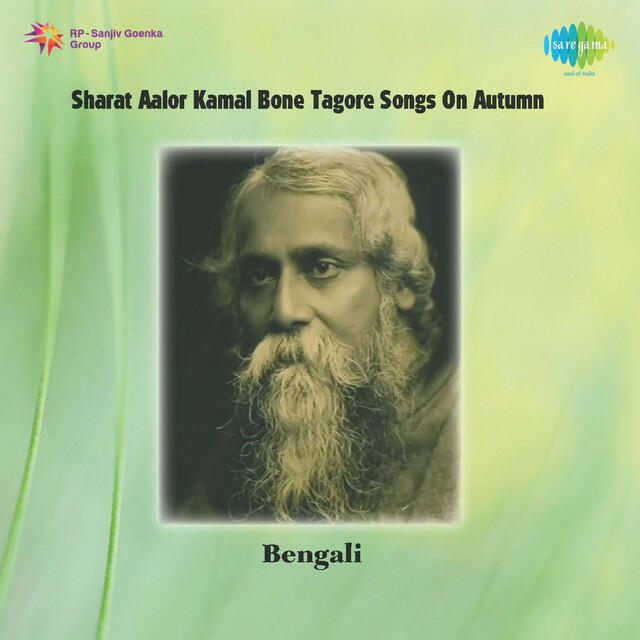 Релиз Sharat Aalor Kamal Bone - Tagore Songs on Autumn