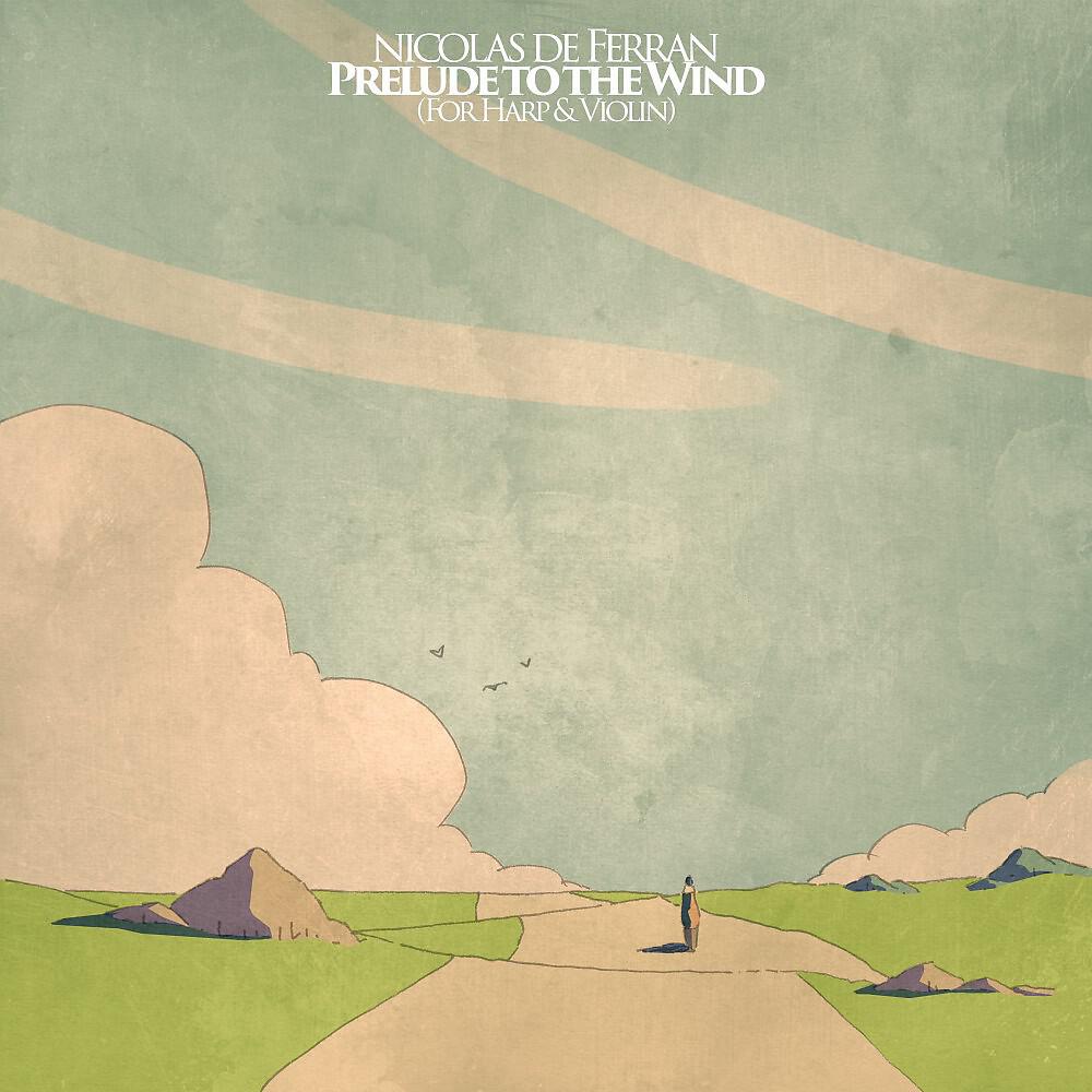 Релиз Prelude to the Wind