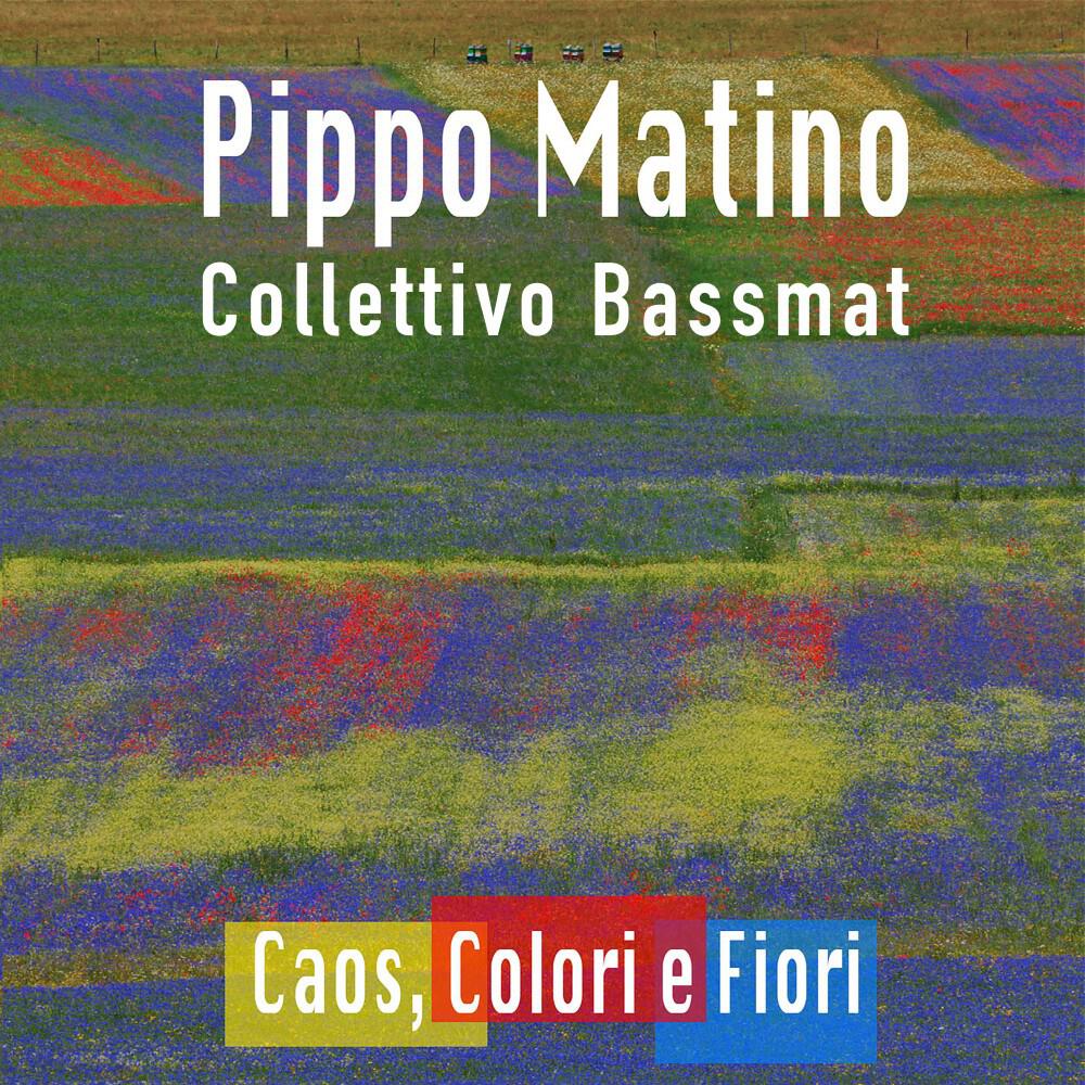 Релиз Caos, Colori e Fiori (Collettivo Bassmat)