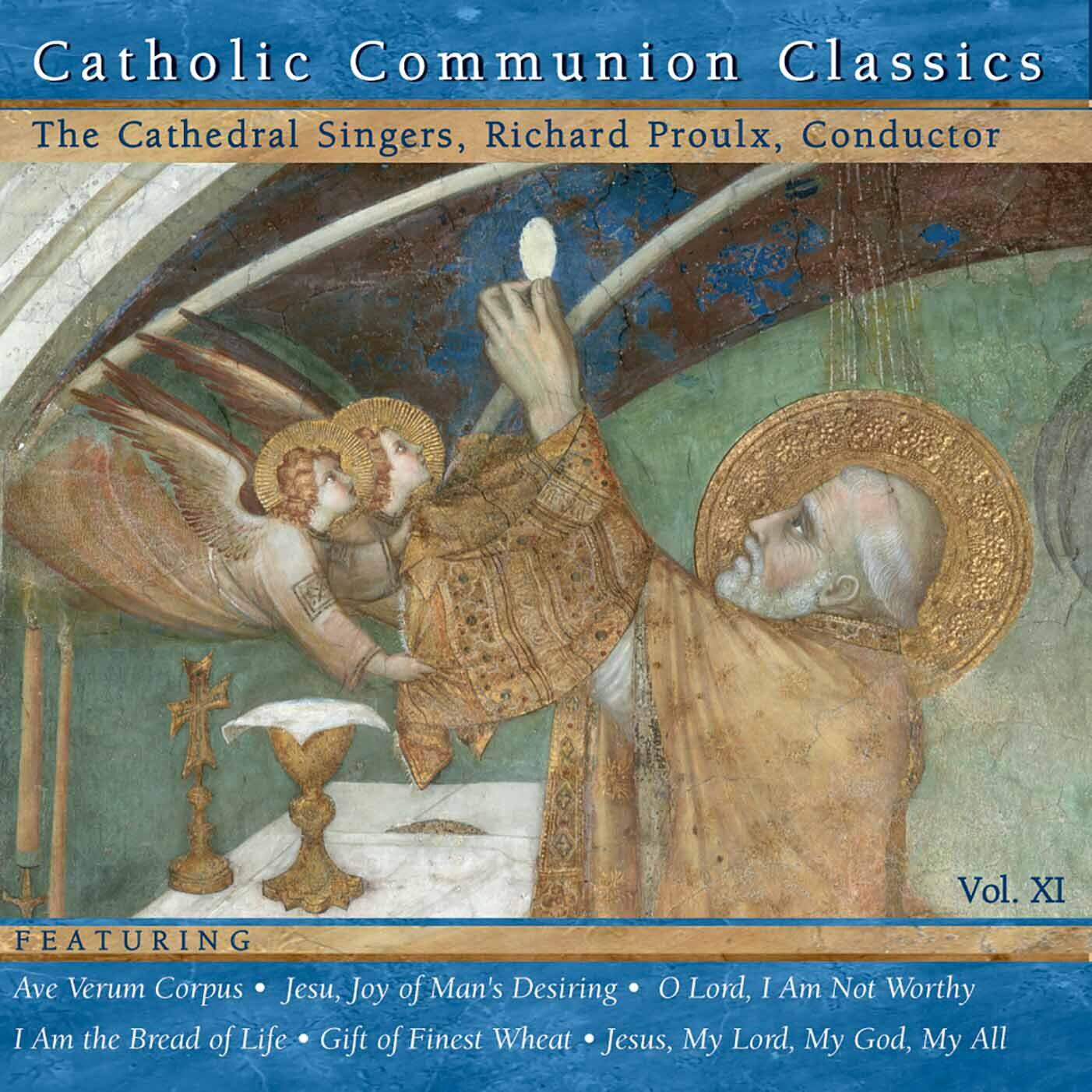 Релиз Catholic Classics, Vol. 11: Catholic Communion Classics