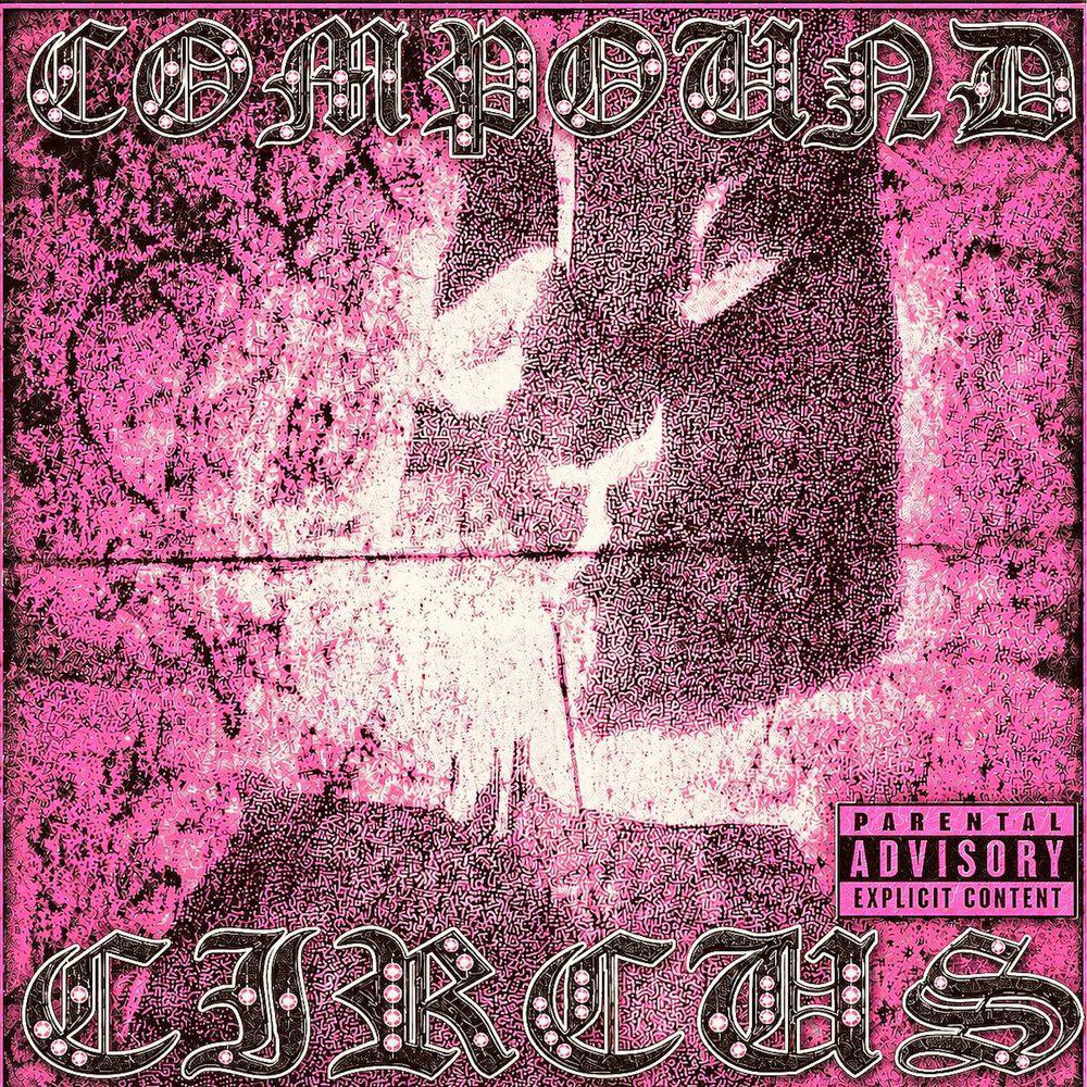 Релиз COMPOUND CIRCUS