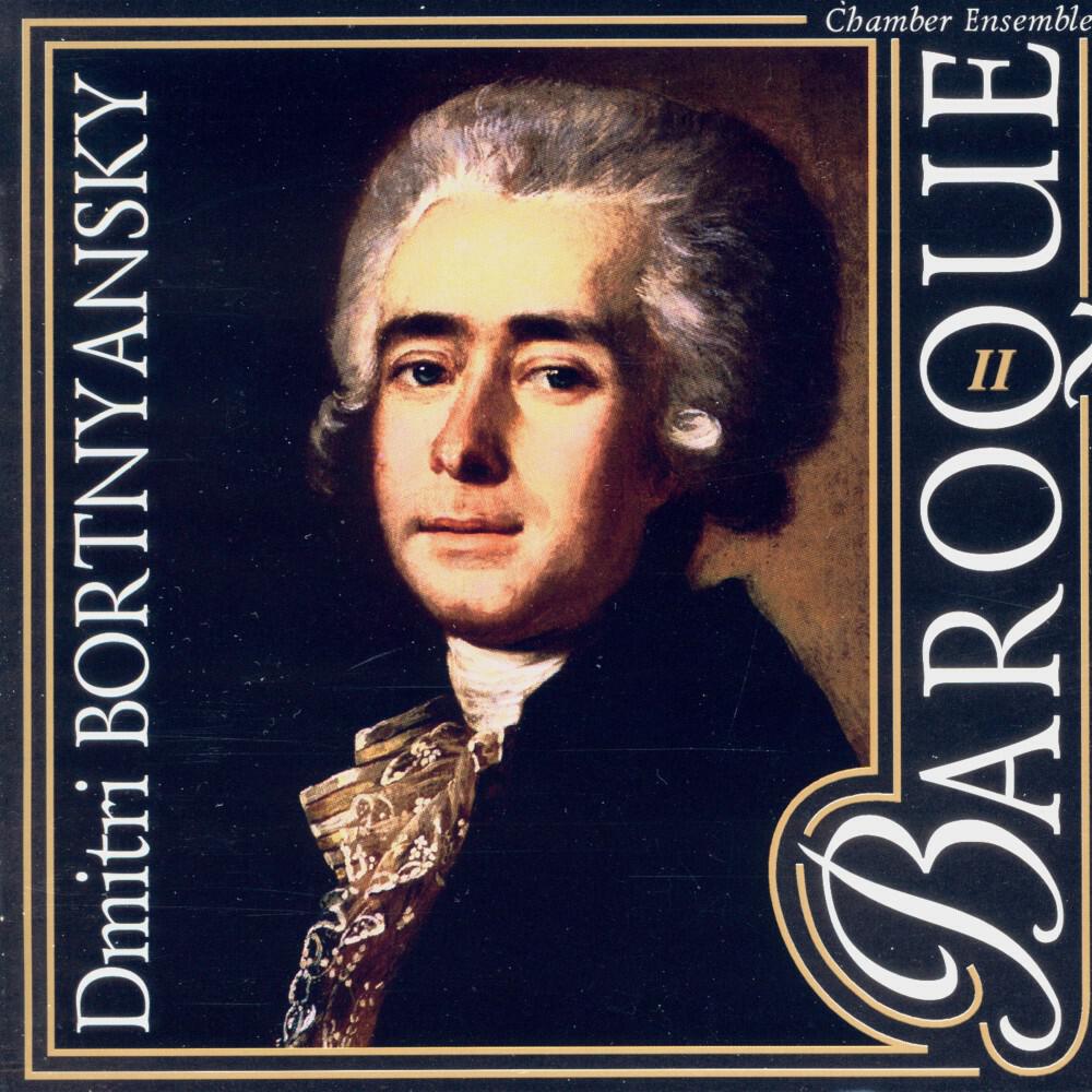 Релиз Baroque. Dmitri Bortnyansky, Vol. 2