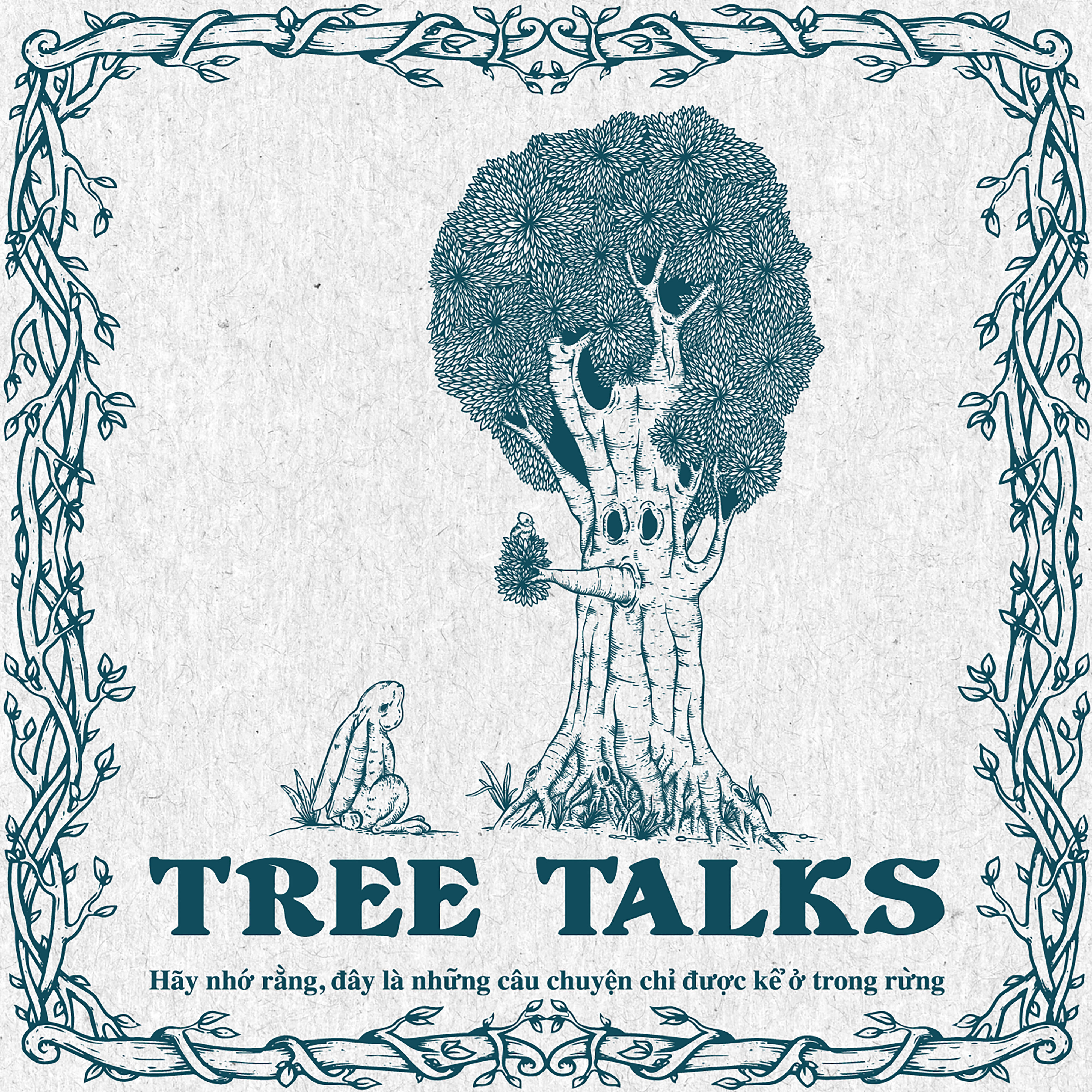 Релиз Tree Talks: Những câu chuyện chỉ được kể trong rừng
