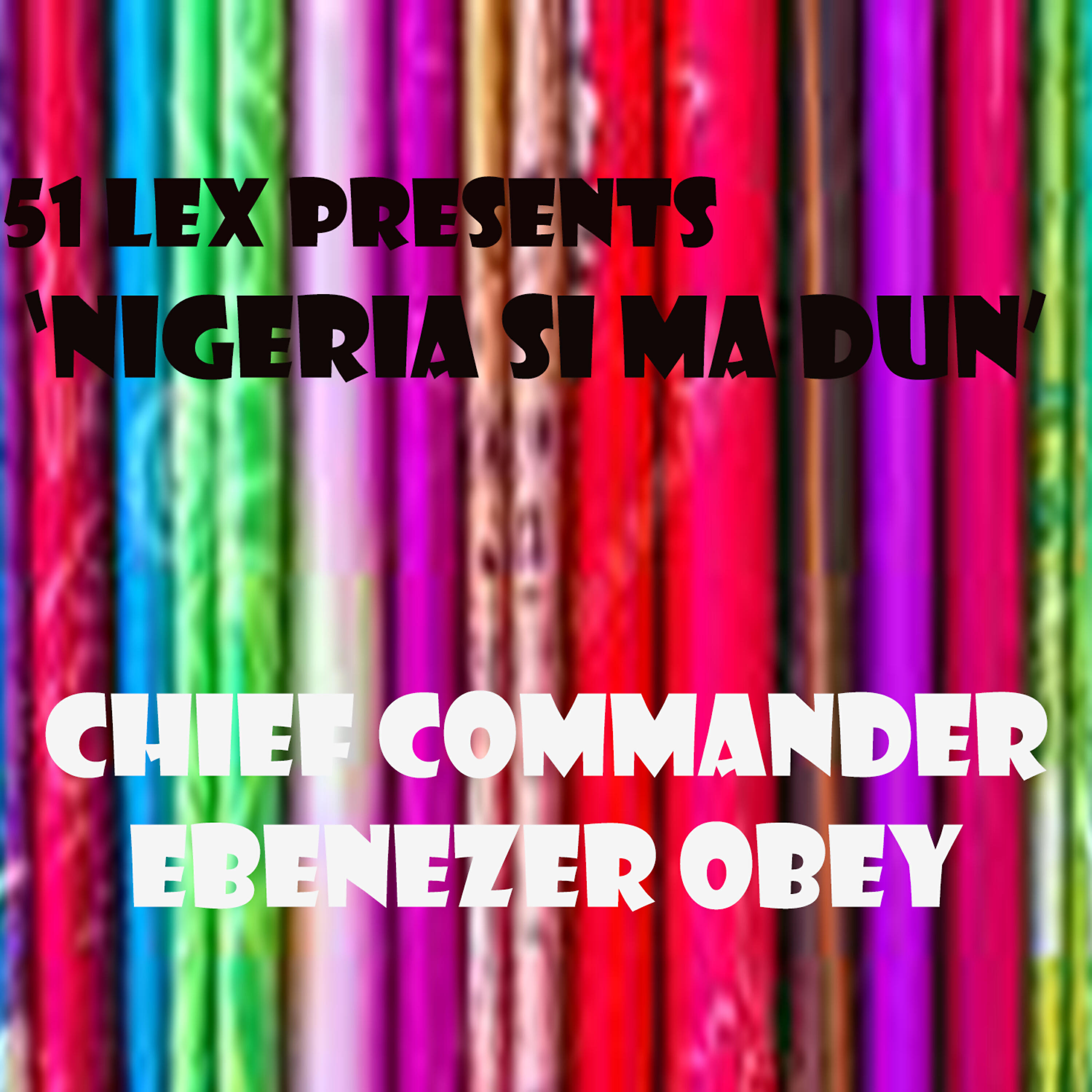 Релиз 51 Lex Presents Nigeria Si Ma Dun
