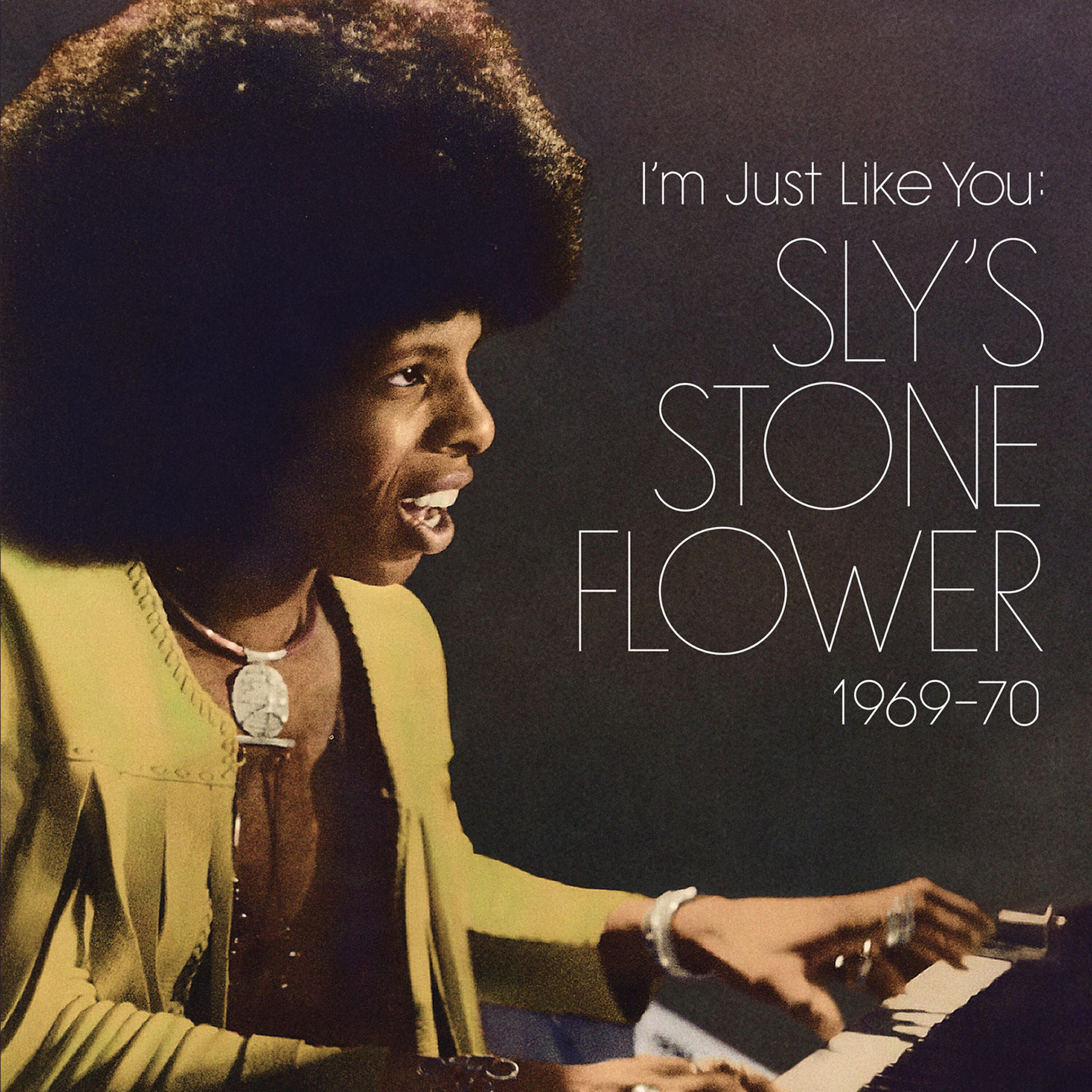 Релиз I'm Just Like You: Sly's Stone Flower 1969-1970
