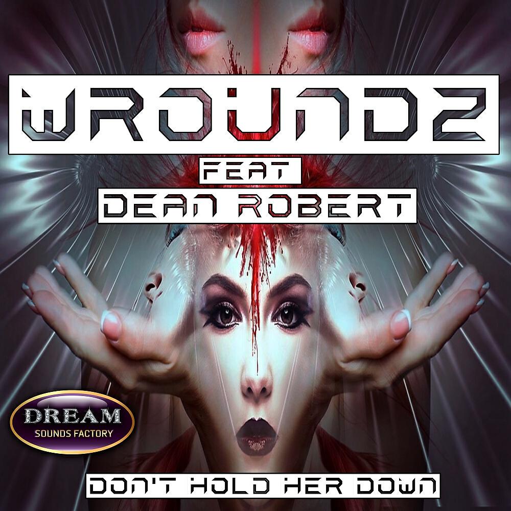 Релиз Don't Hold Her Down